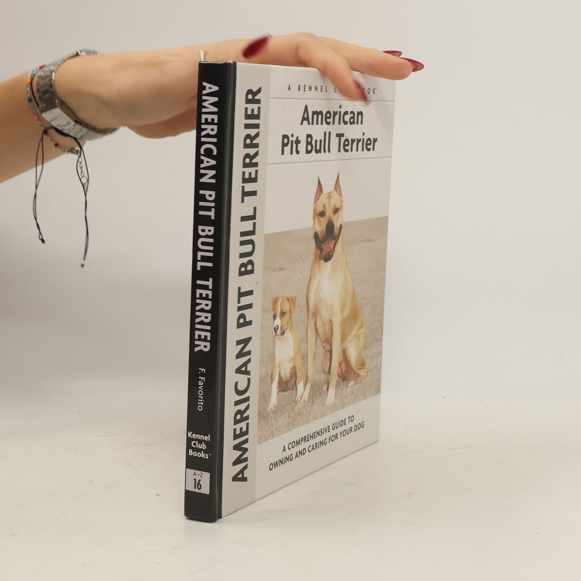 F. Favorito Kennel Club Dog Breed Series: American Pit Bull Terrier