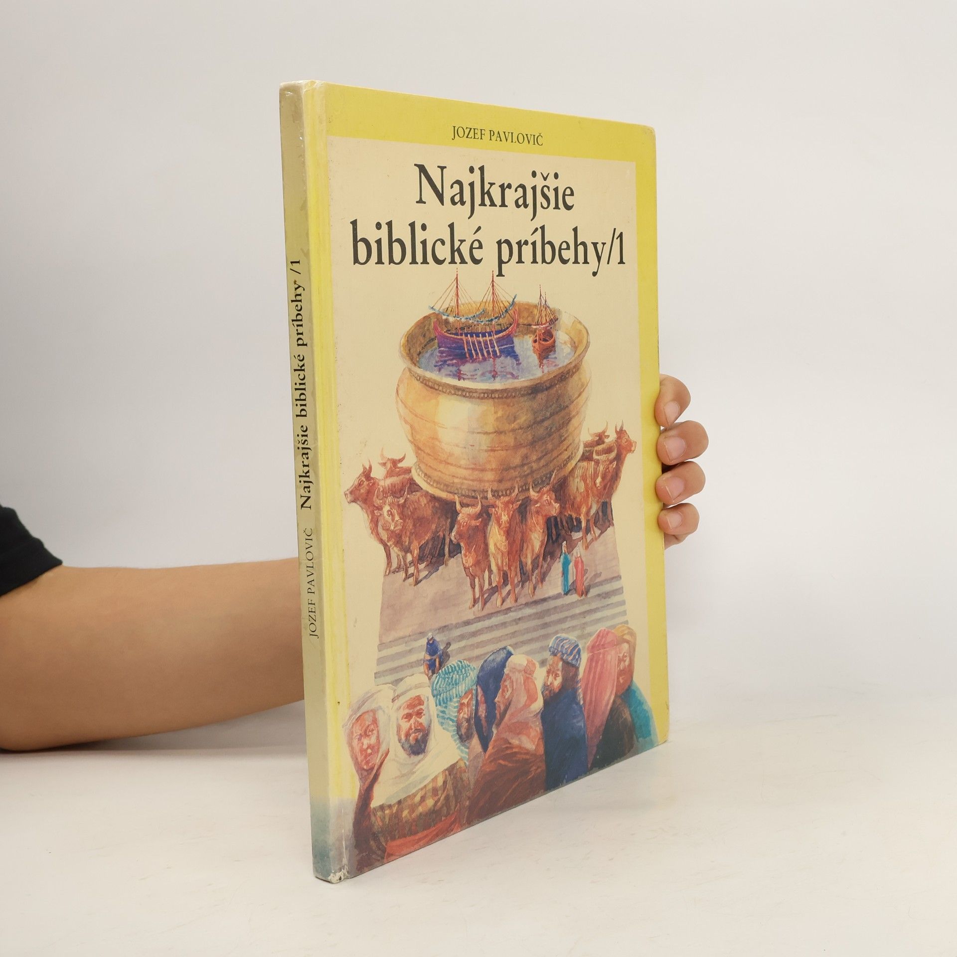 Jozef Pavlovič Najkrajšie biblické príbehy 1