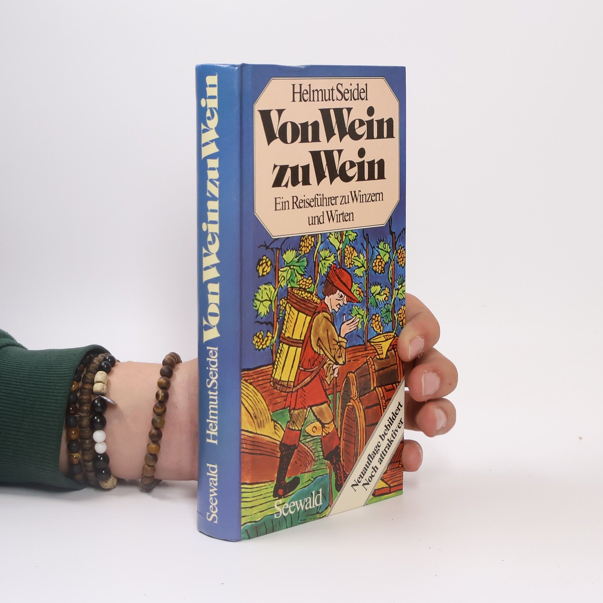 Helmut Seidel Von Wein zu Wein