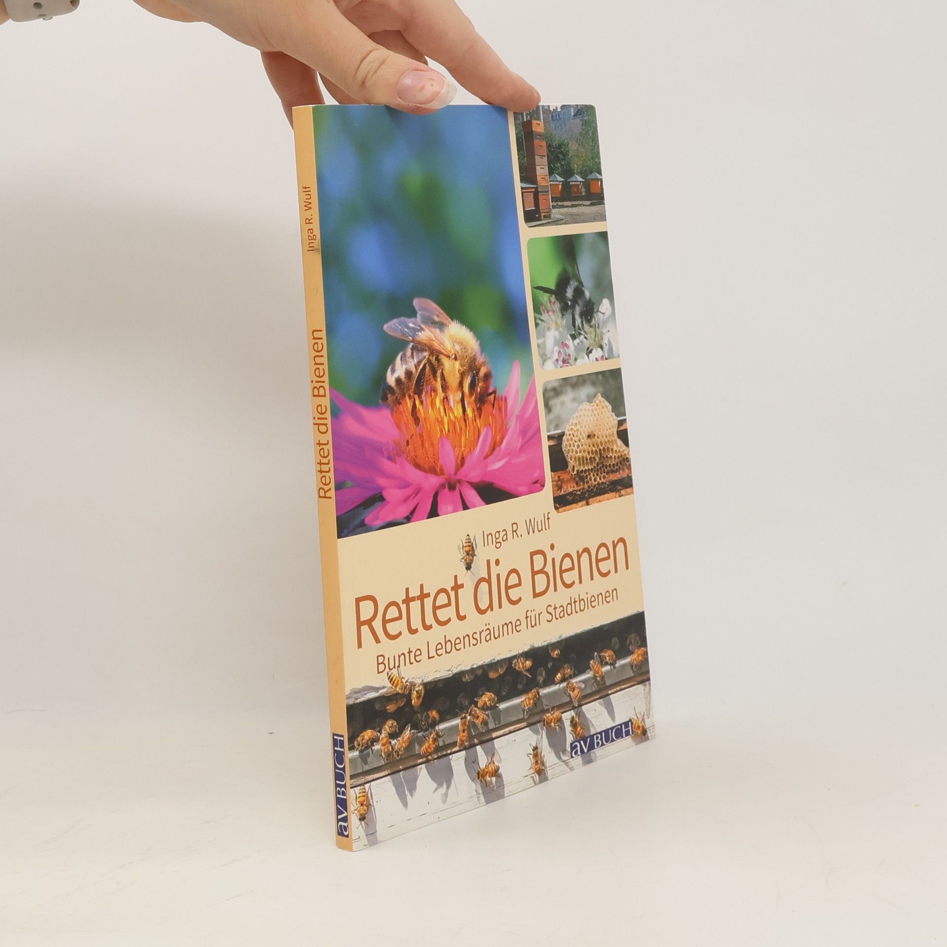 Inga R. Wulf Rettet die Bienen