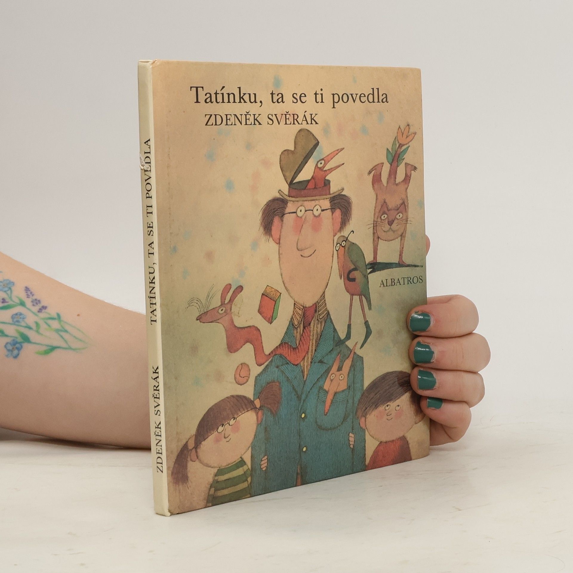 Zdeněk Svěrák Tatínku, ta se ti povedla