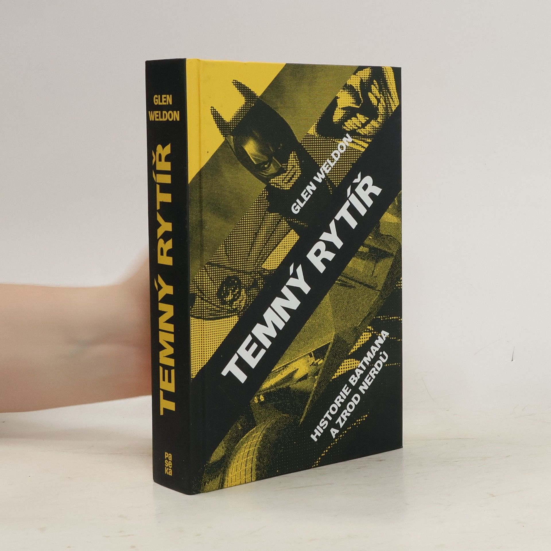 Glen Weldon Temný rytíř: Historie Batmana a zrod nerdů