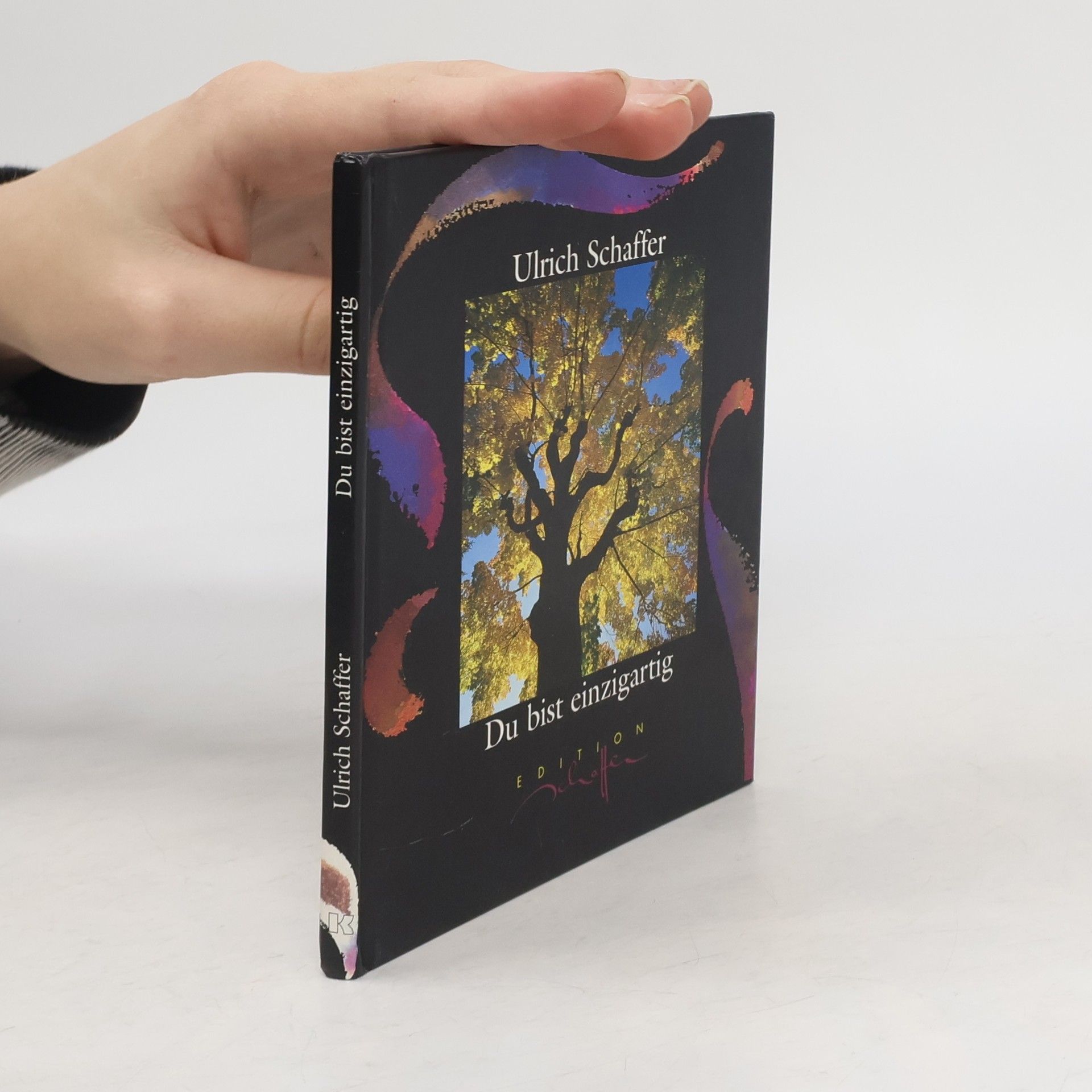 Ulrich Schaffer Du bist einzigartig