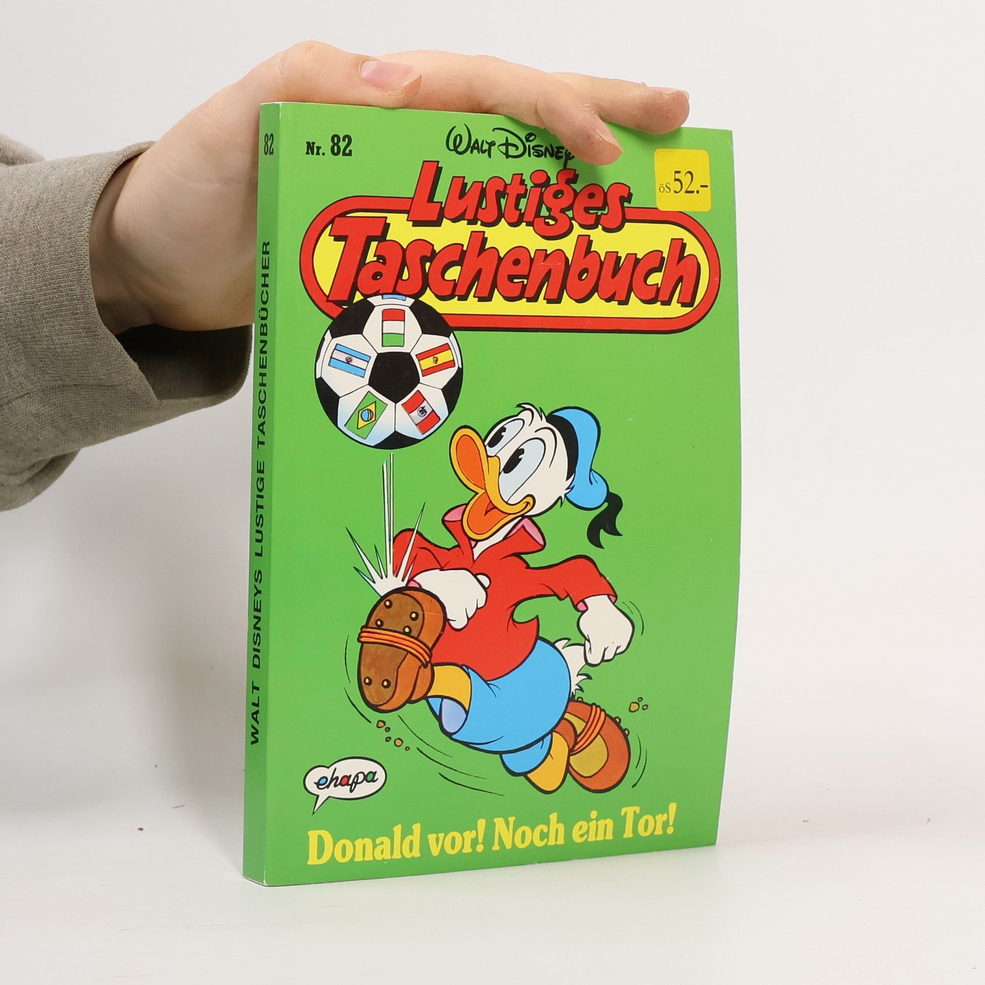 Walt Disney Lustiges Taschenbuch 82. Donald vor! Noch ein Tor!