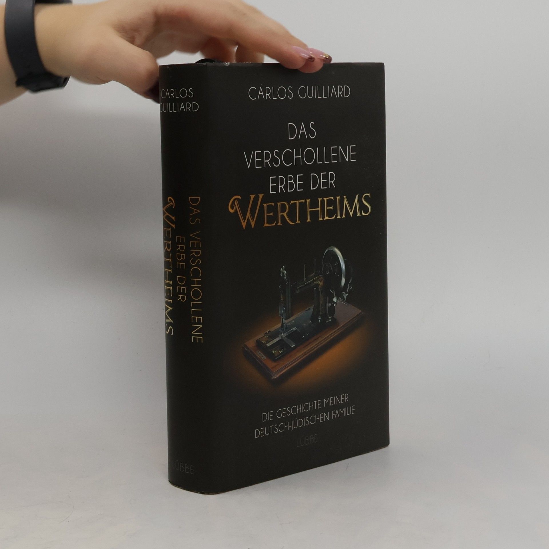 Carlos Guilliard Das verschollene Erbe der Wertheims