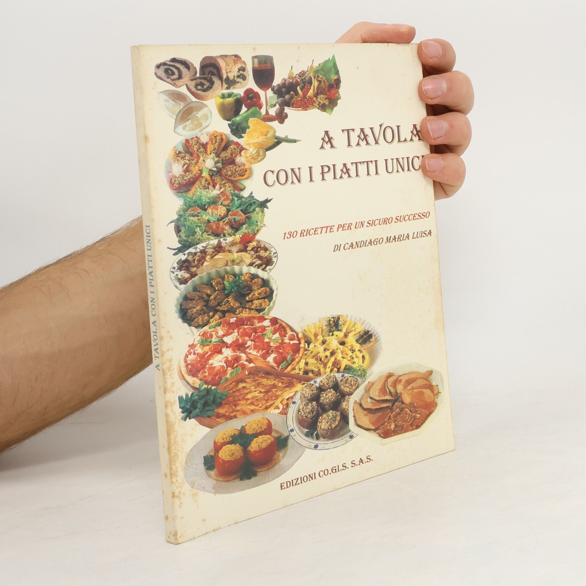 AA.VV. A tavola con i piatti unici