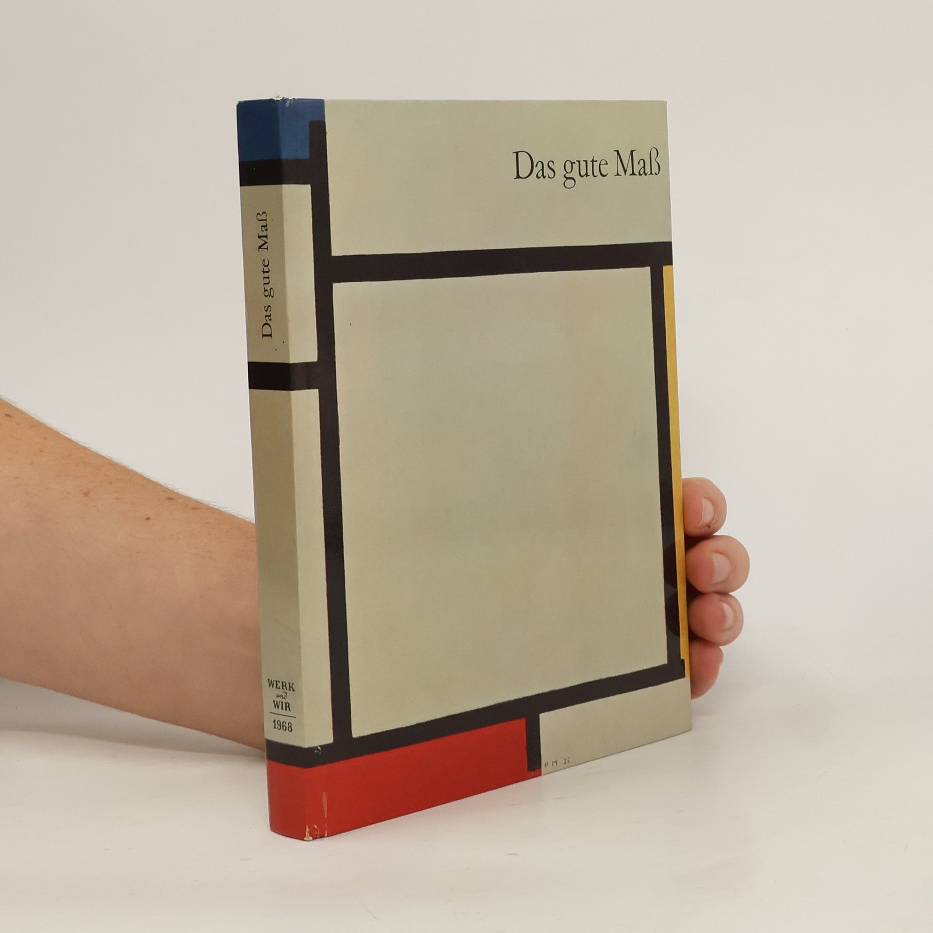 Rudolf Hagelstange Das gute Maß