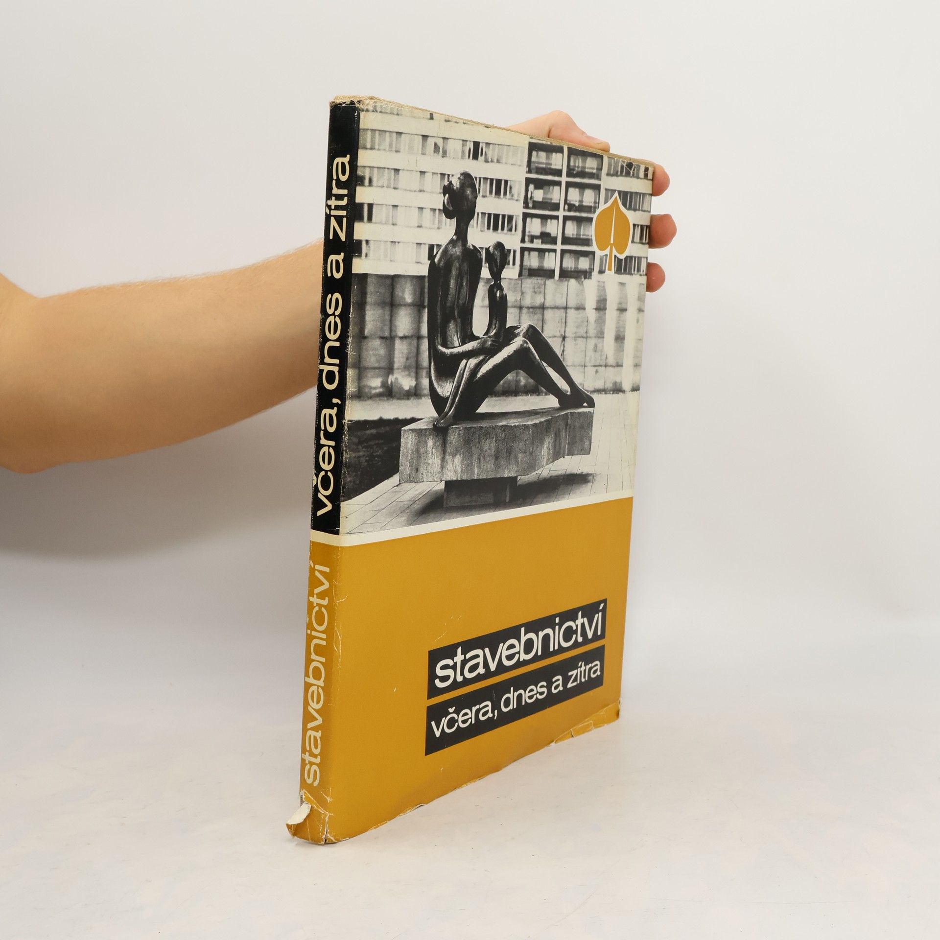 Autores varios Stavebnictví včera, dnes a zítra