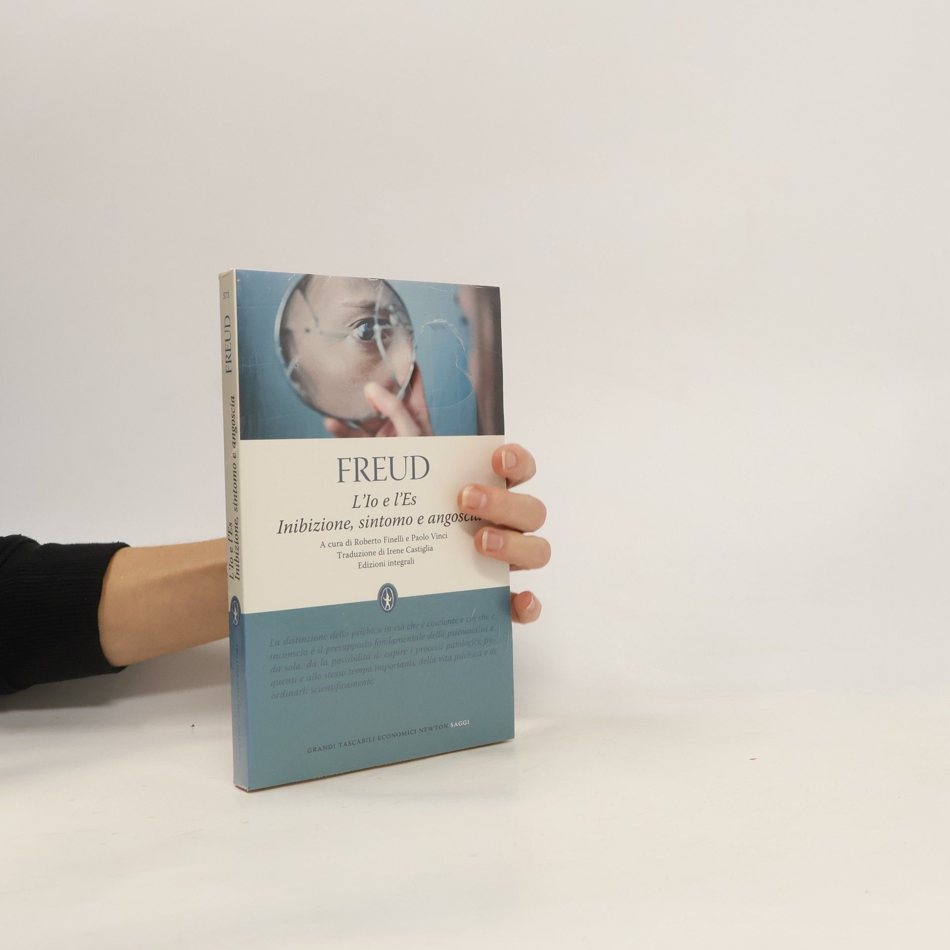 L'Io e l'Es. Inibizione, Sintomo e Angoscia. Ediz. integrale