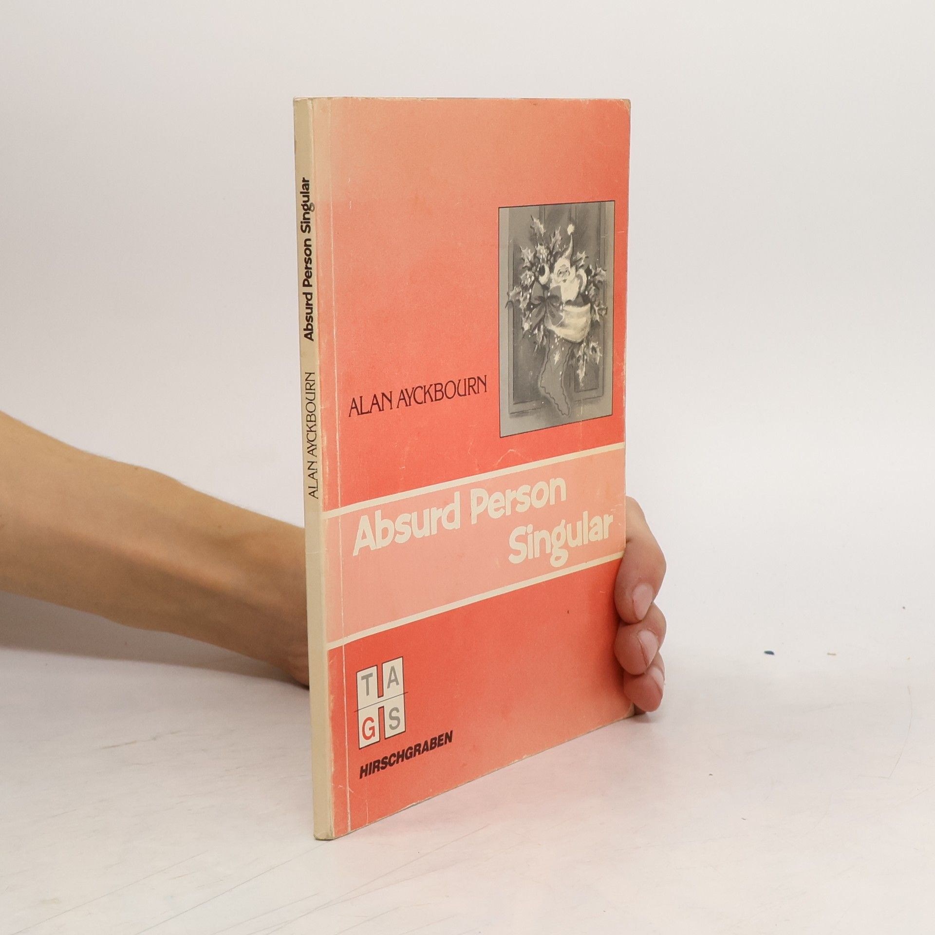 Alan Ayckbourn Absurd person singular