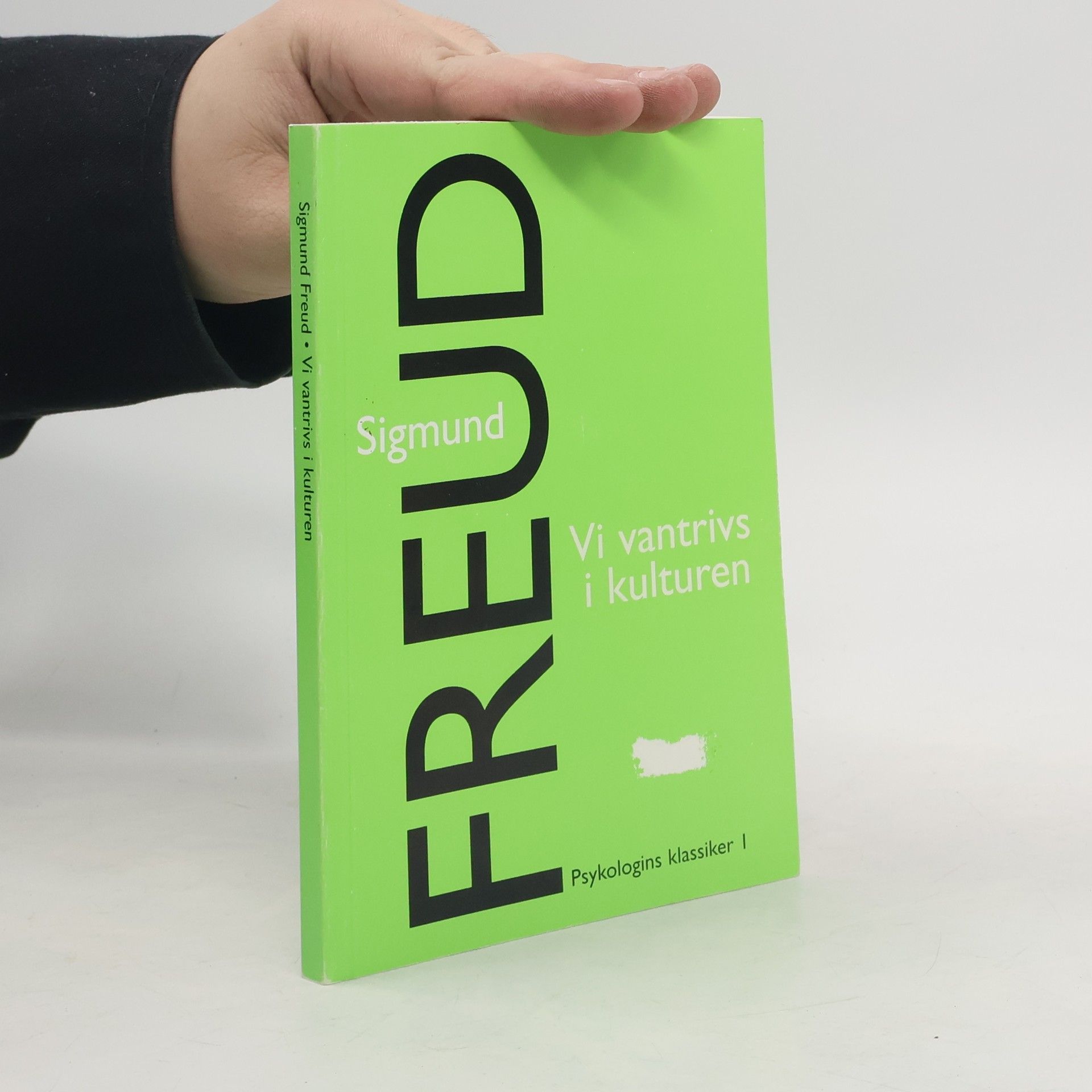 Sigmund Freud Vi vantrivs i kulturen