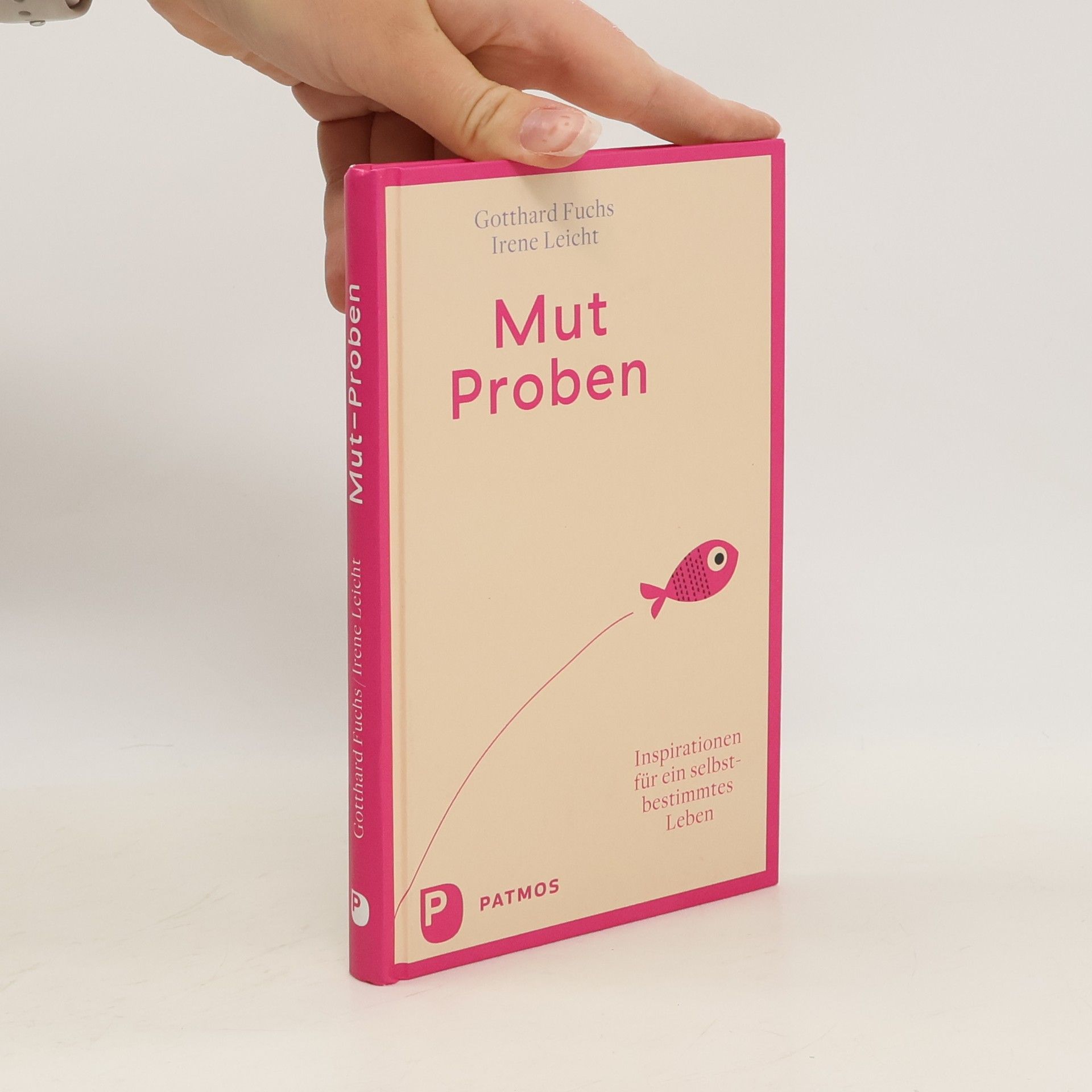 Gotthard Fuchs Mut-Proben