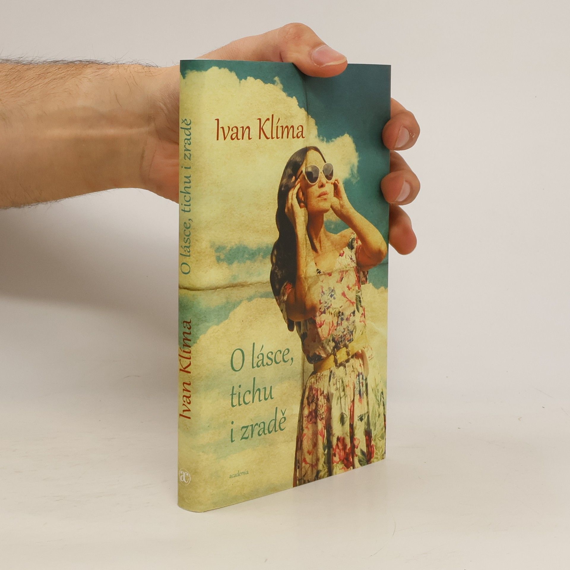 Ivan Klíma O lásce, tichu i zradě