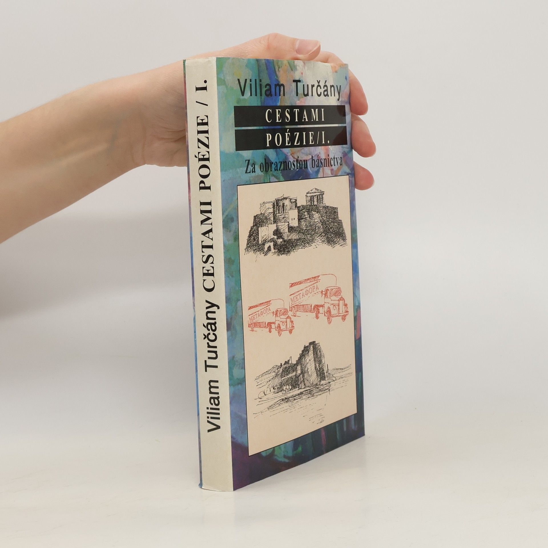 Viliam Turčány Cestami poézie I
