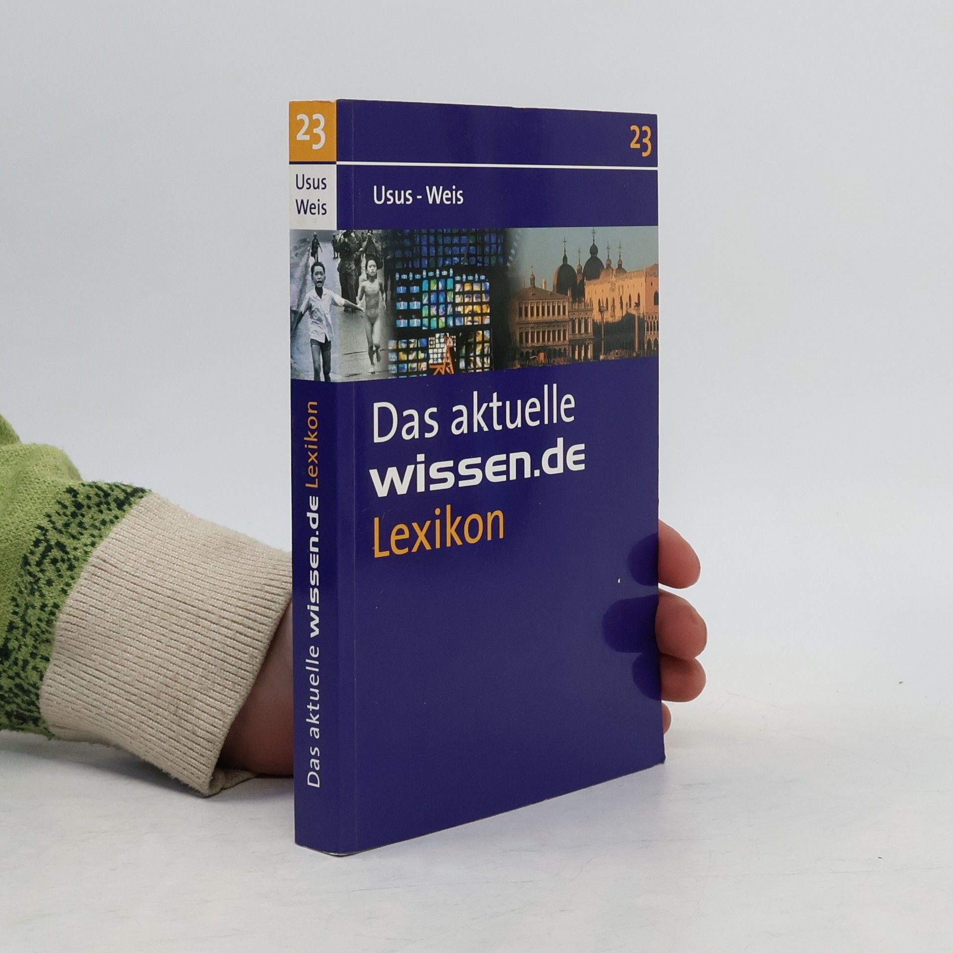 Autorenkollektiv Das aktuelle wissen.de Lexikon 23. Usus-Weis