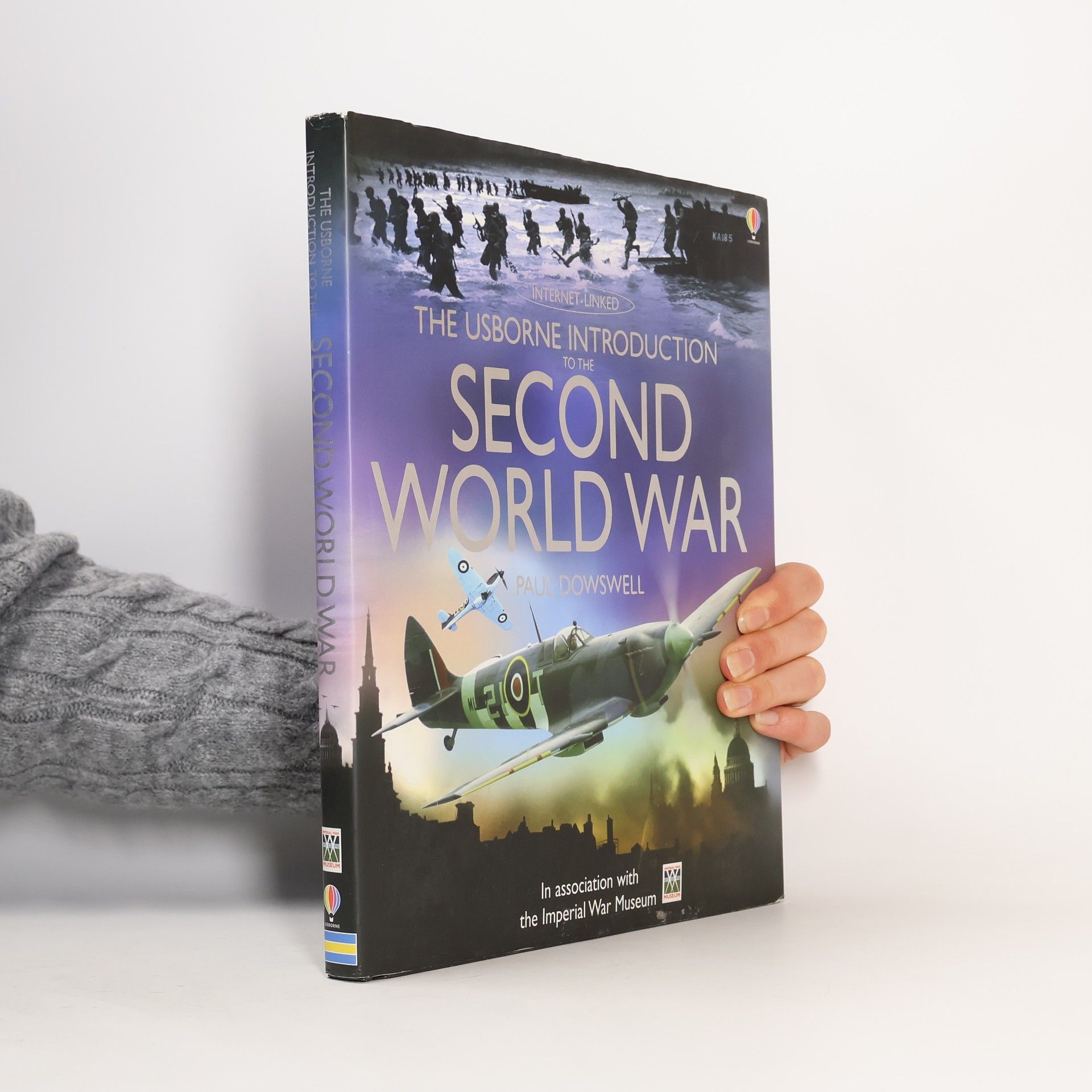 Paul Dowswell The Usborne introduction to the Second World War