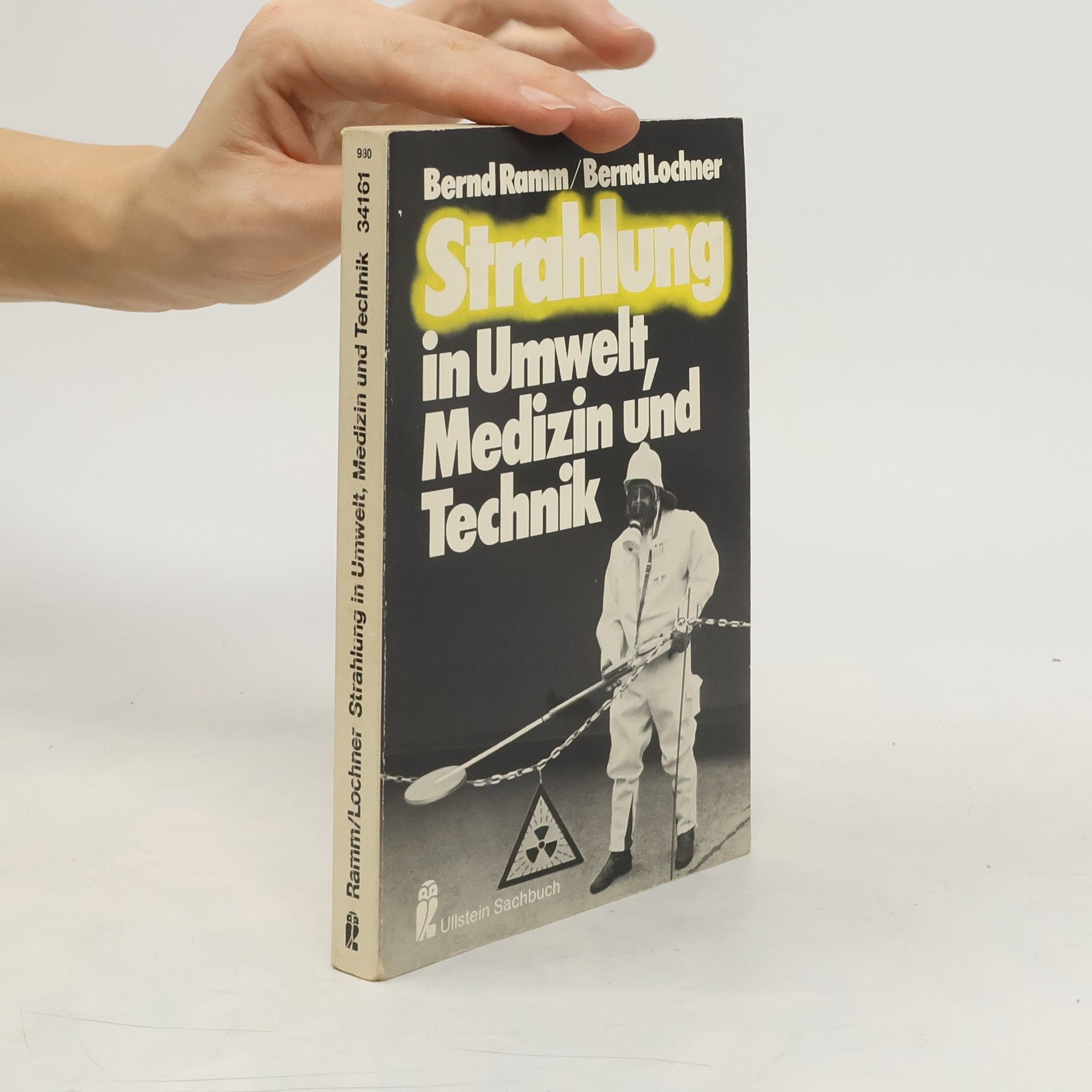 Bernd Ramm Strahlung in Umwelt, Medizin und Technik