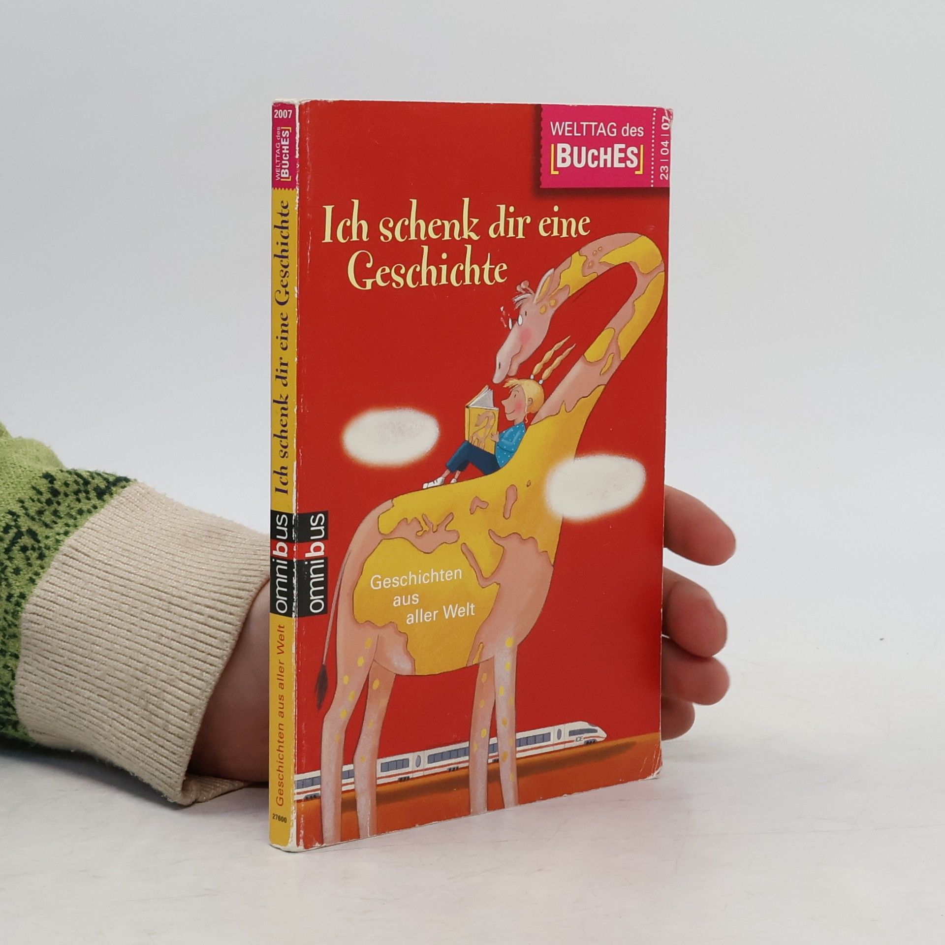 Autores varios Ich schenk dir eine Geschichte 2007
