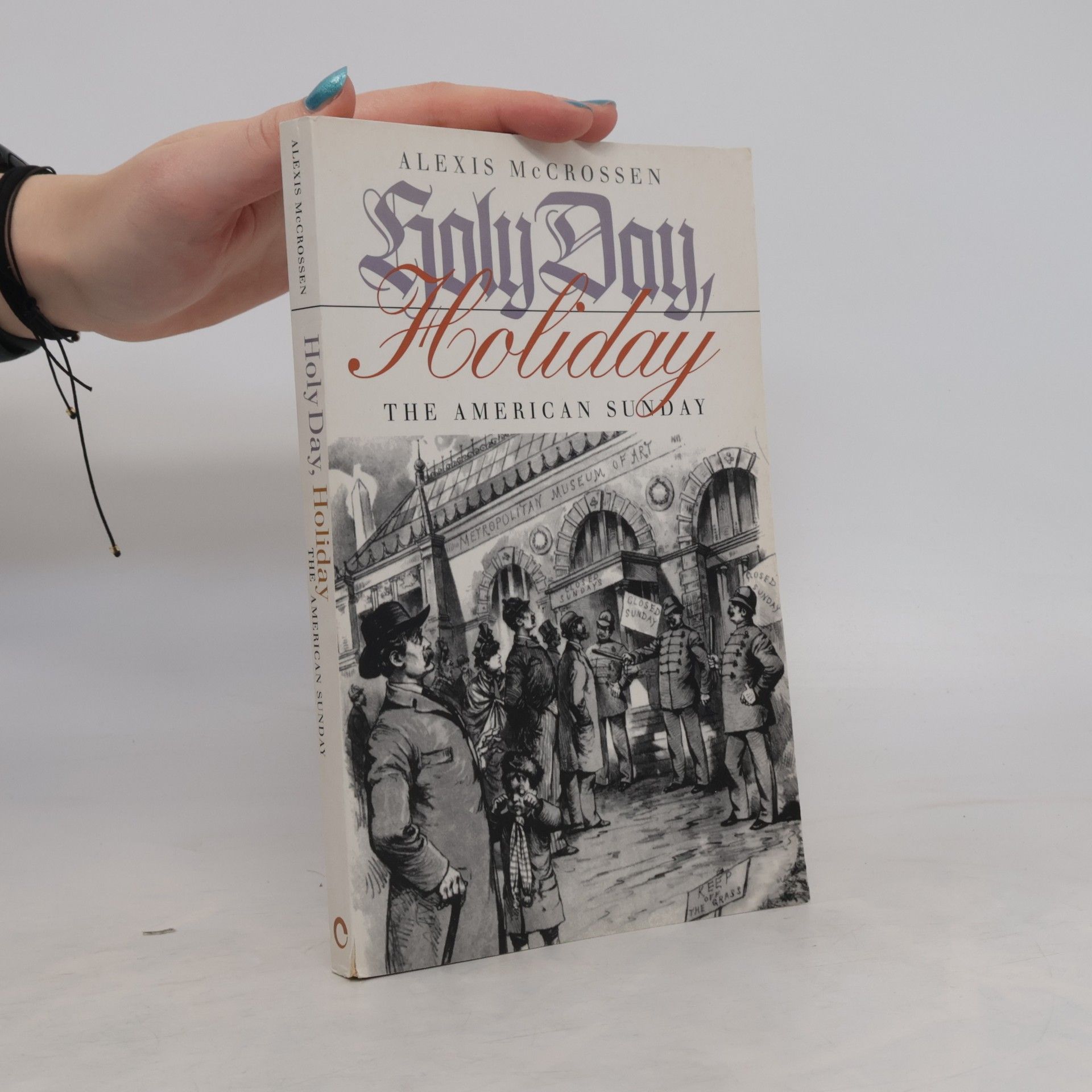 Alexis McCrossen Holy Day, Holiday