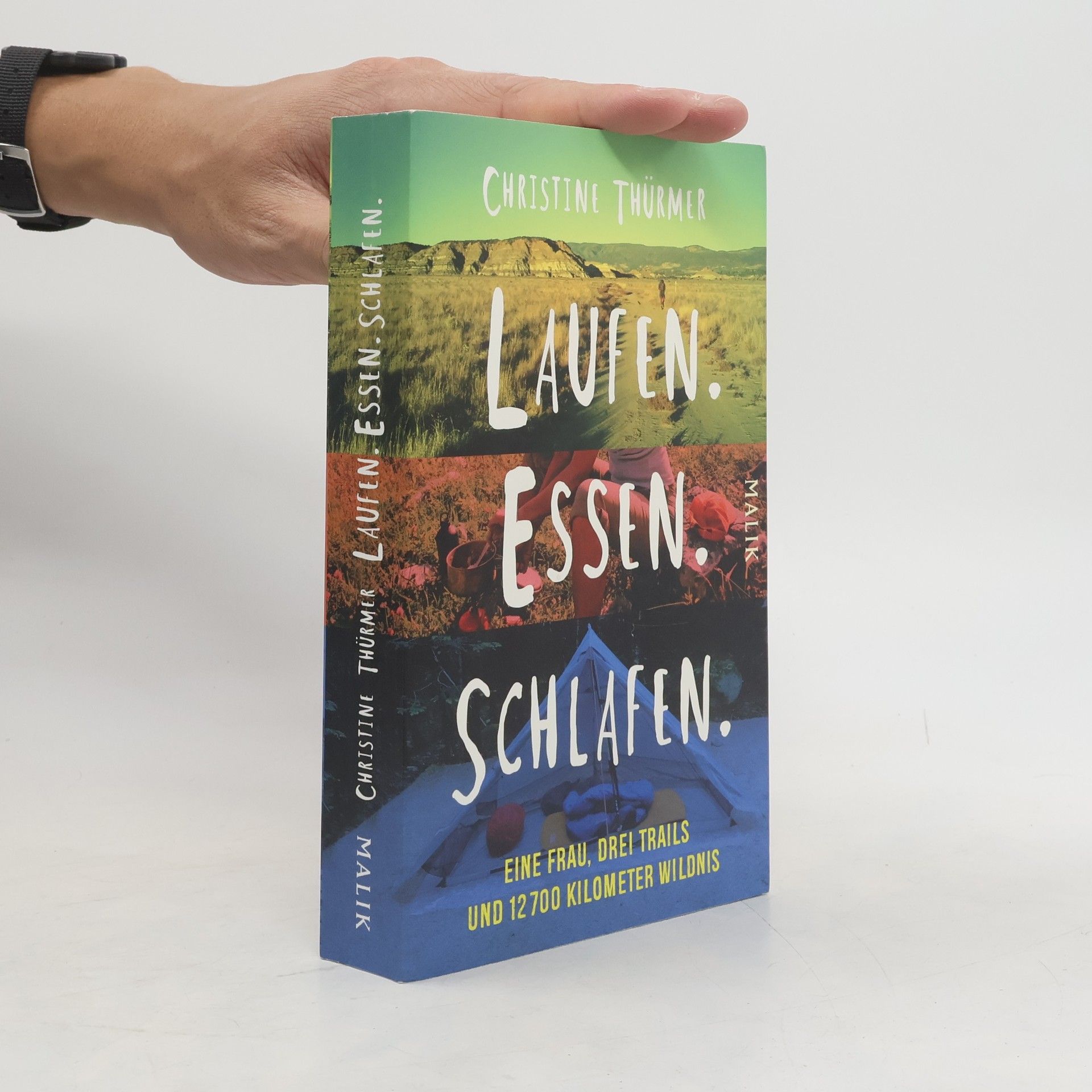 Christine Thürmer Laufen. Essen. Schlafen.