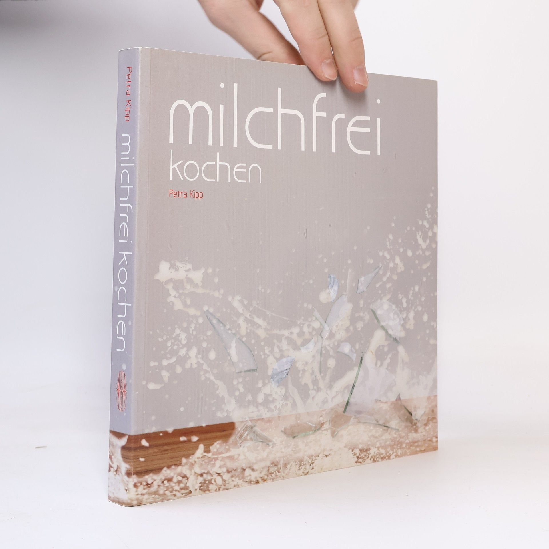 Petra Kipp Milchfrei kochen