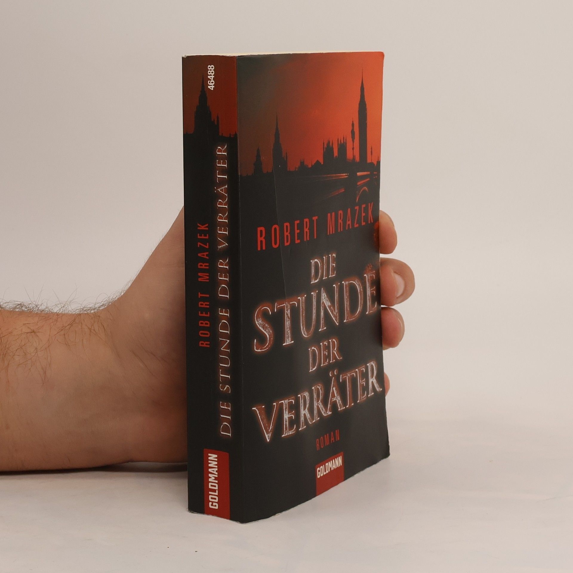 Robert J. Mrazek Die Stunde der Verräter