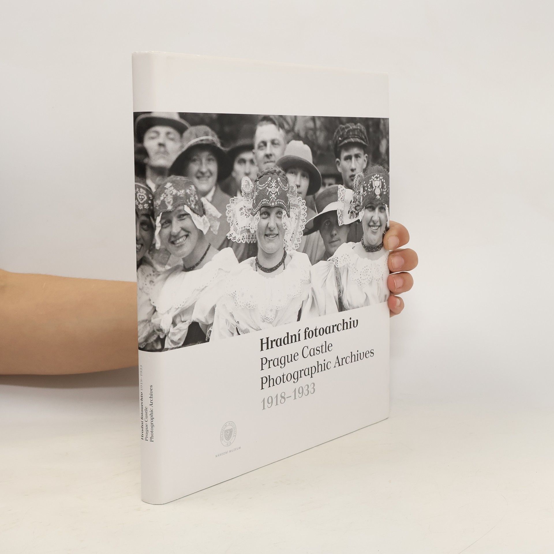 Milena Běličová Hradní fotoarchiv. Prague Castle photographic archives 1918-1933