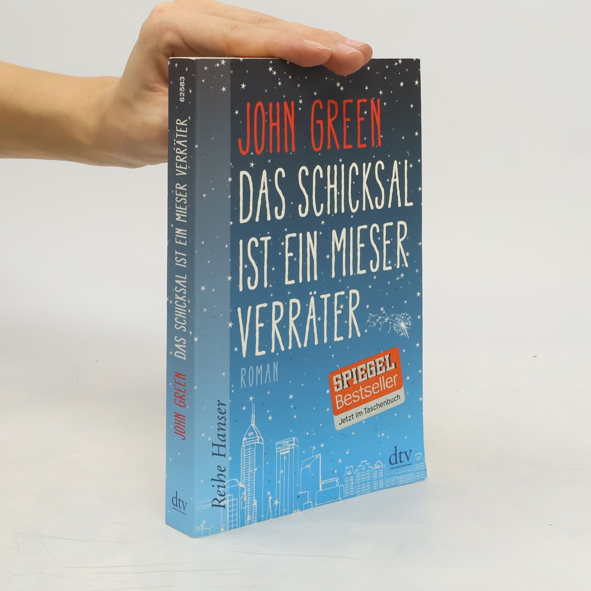 John Green Das Schicksal ist ein mieser Verräter