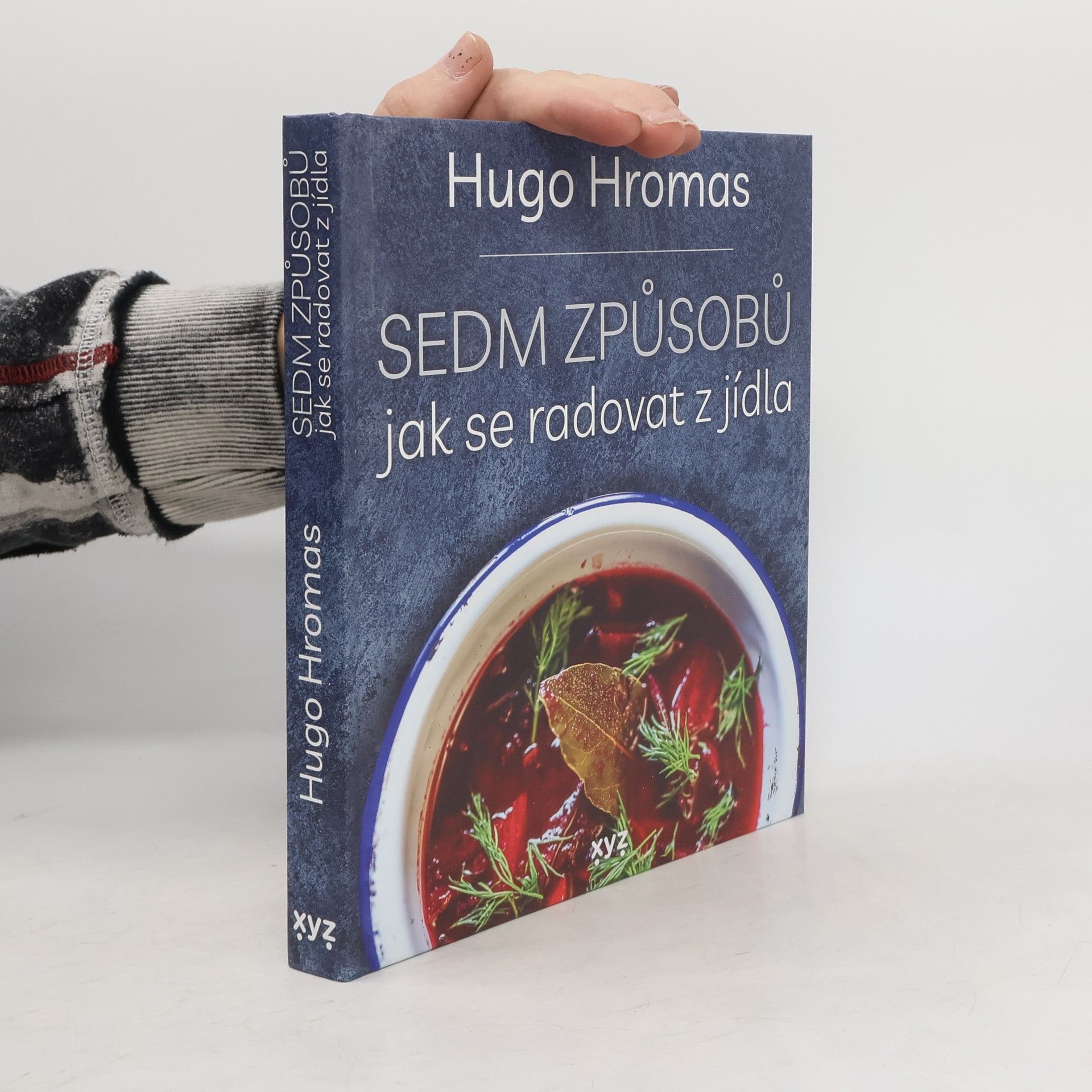 Sedm způsobů jak se radovat z jídla