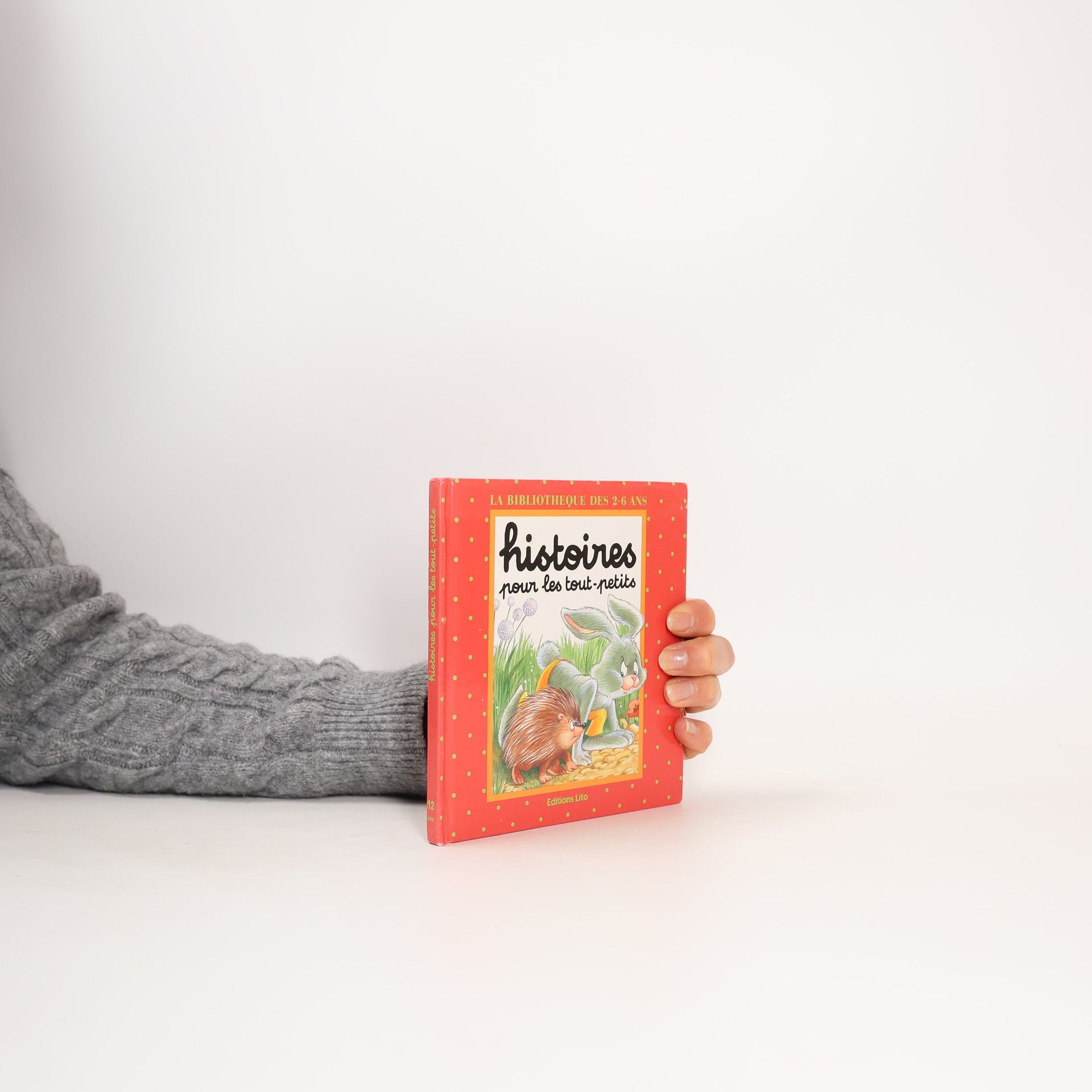 La bibliothèque des 2-6 ans - 12: Histoires pour les tout-petits : Le lièvre et le hérisson.