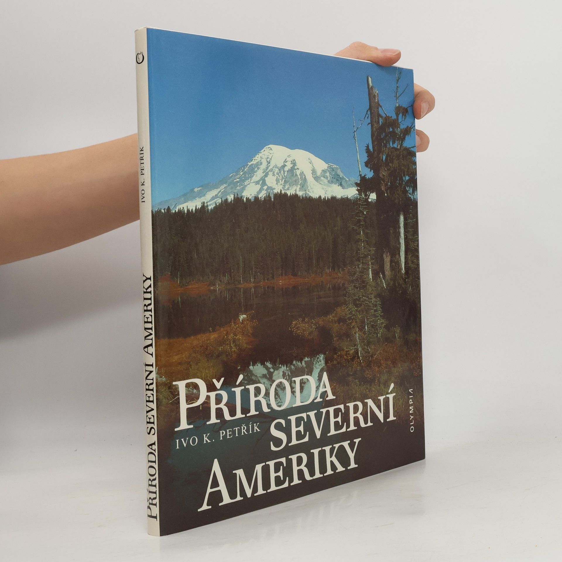 Ivo K. Petřík Příroda Severní Ameriky