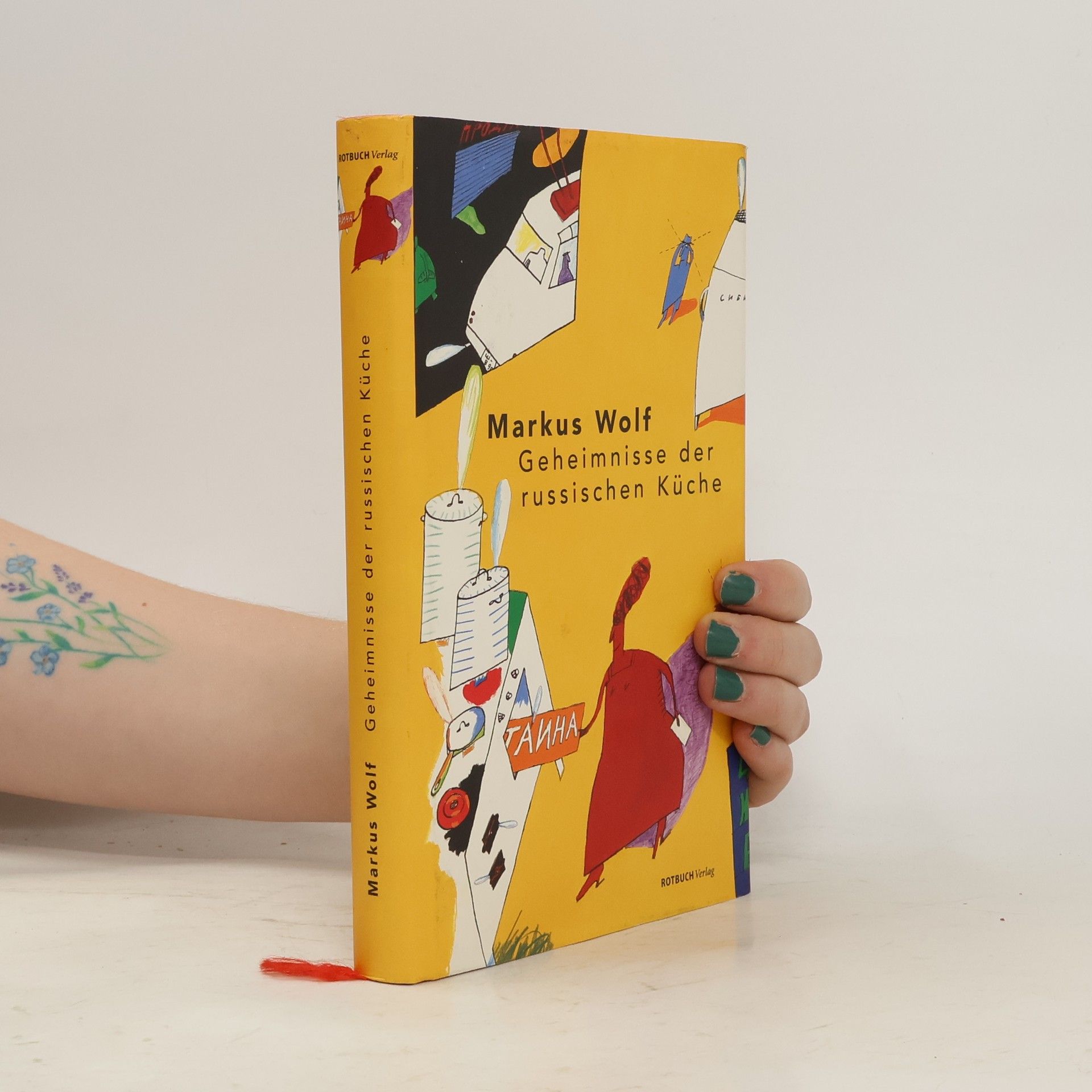 Markus Wolf Geheimnisse der russischen Küche