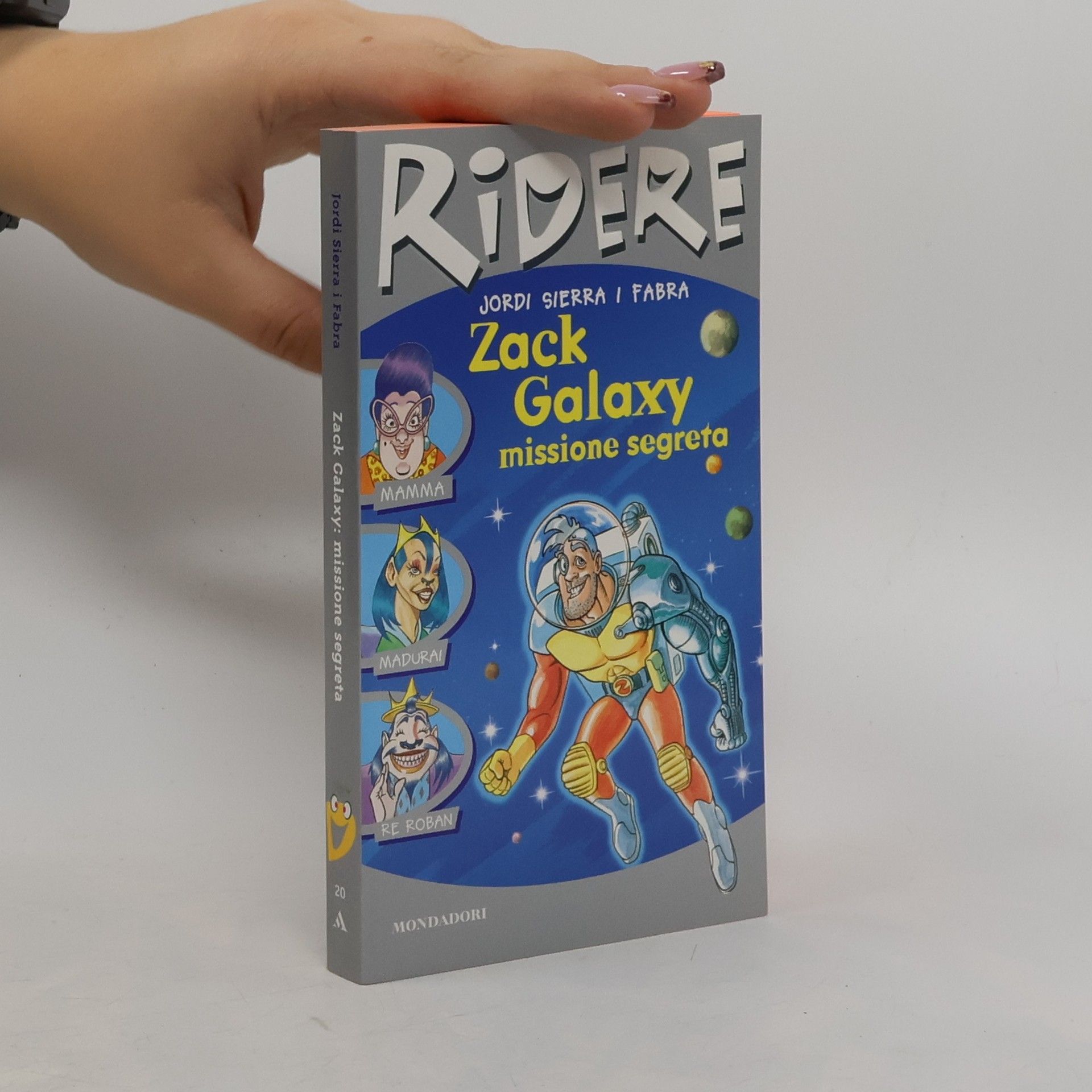 Zack Galaxy. Missione segreta