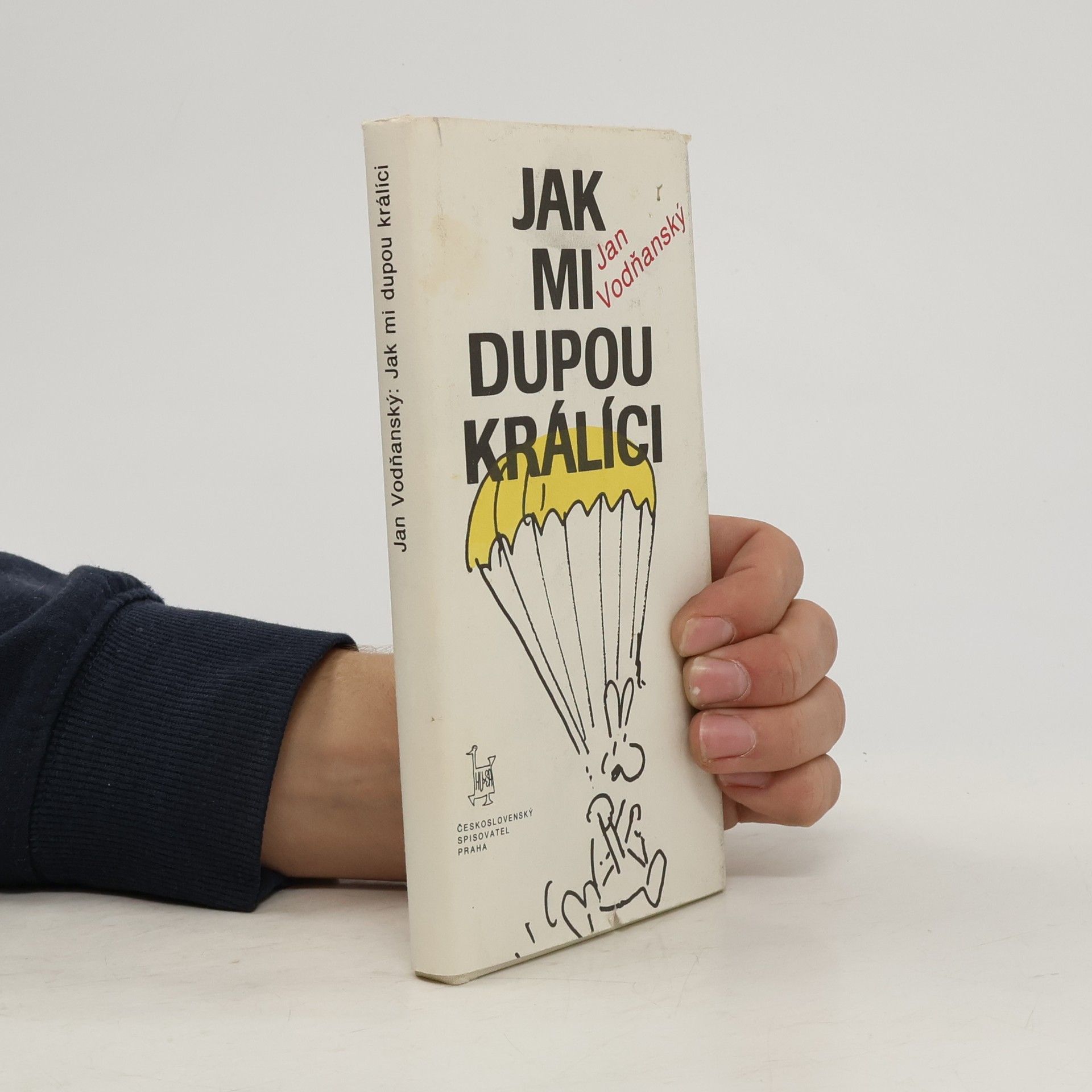 Jan Vodňanský Jak mi dupou králíci