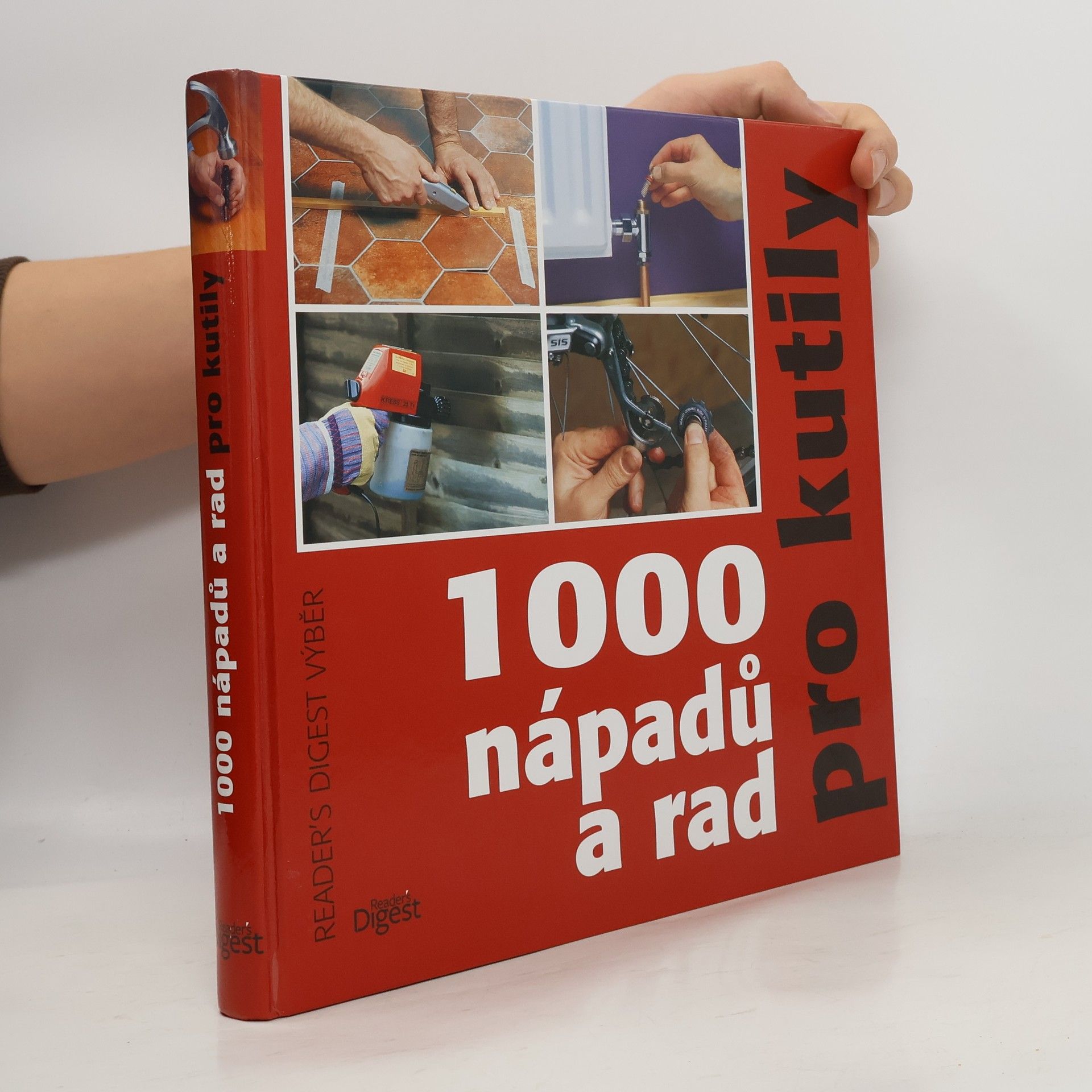 1000 nápadů a rad pro kutily
