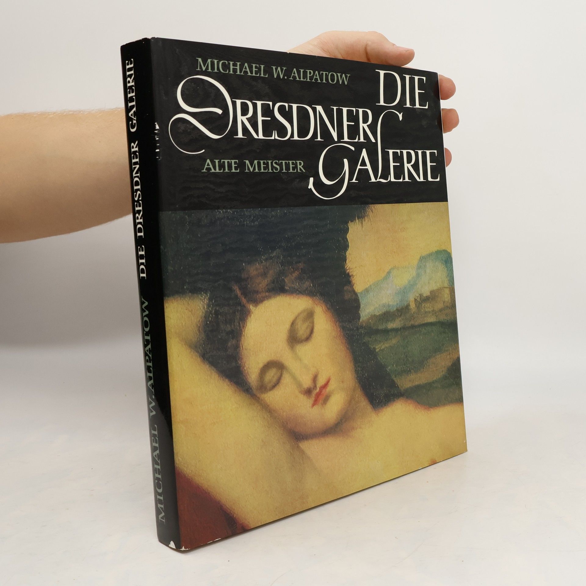 Alpatow Michael W. Die Dresdner Galerie. Alte Meister