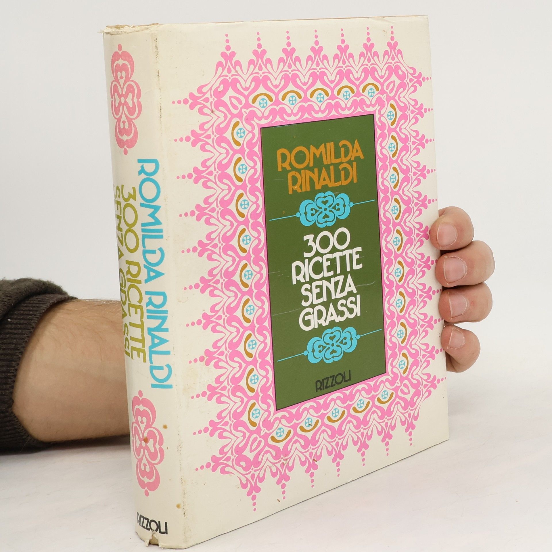 Romilda Rinaldi 300 ricette senza grassi