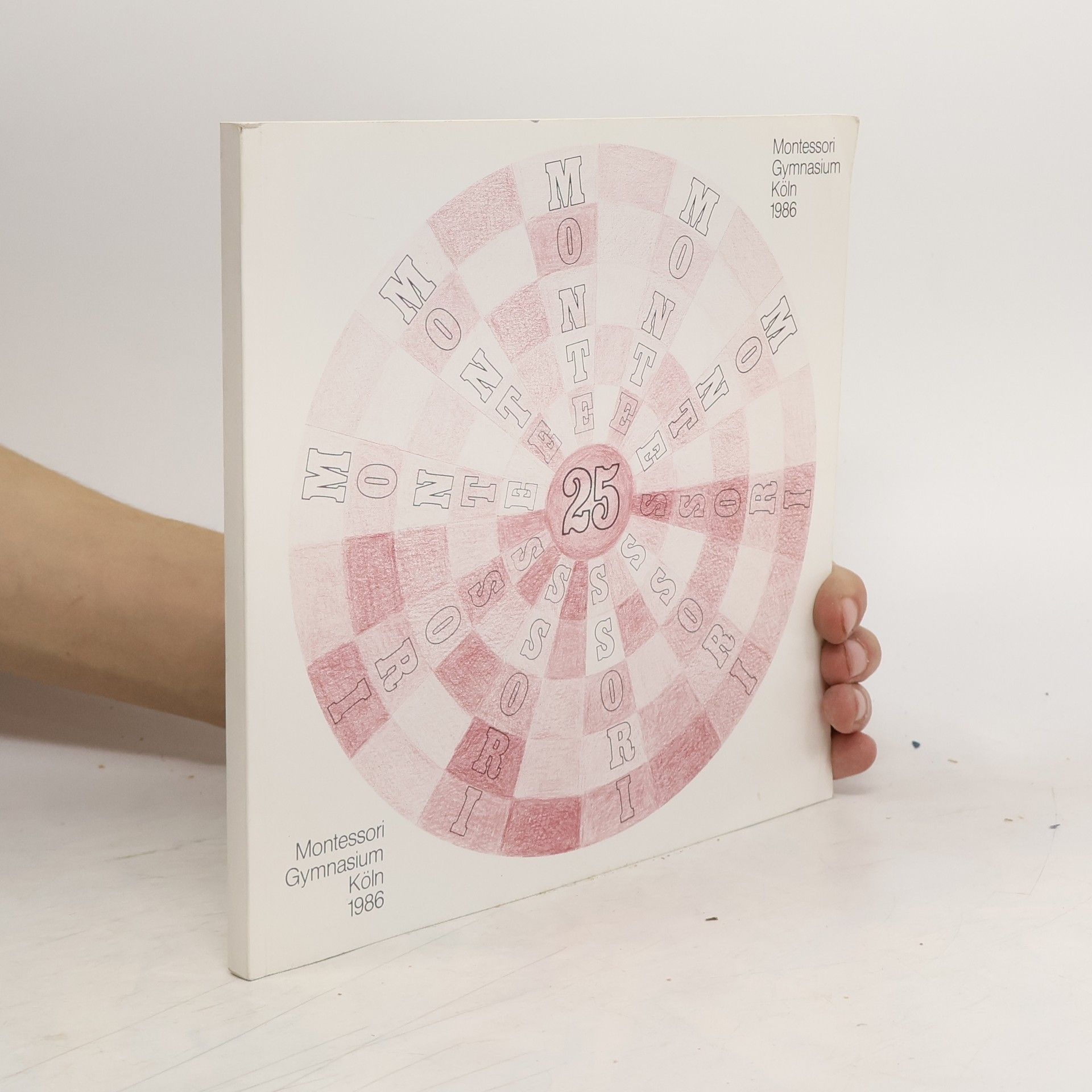 Collectif d'auteurs Montessori Gymnasium Köln 1986