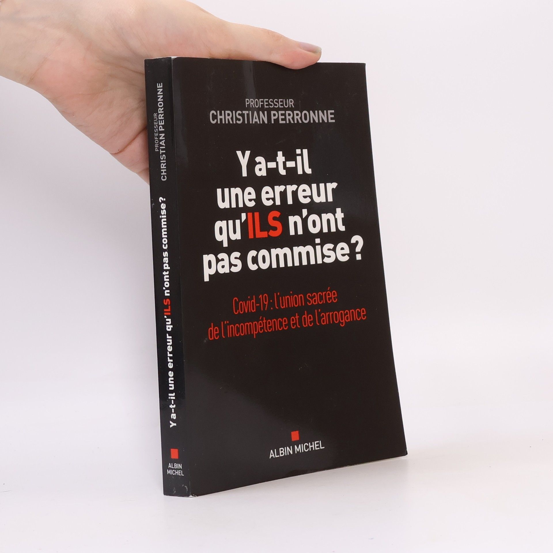 Christian Perronne Y Atil Une Erreur Quils Nont Pas Commise