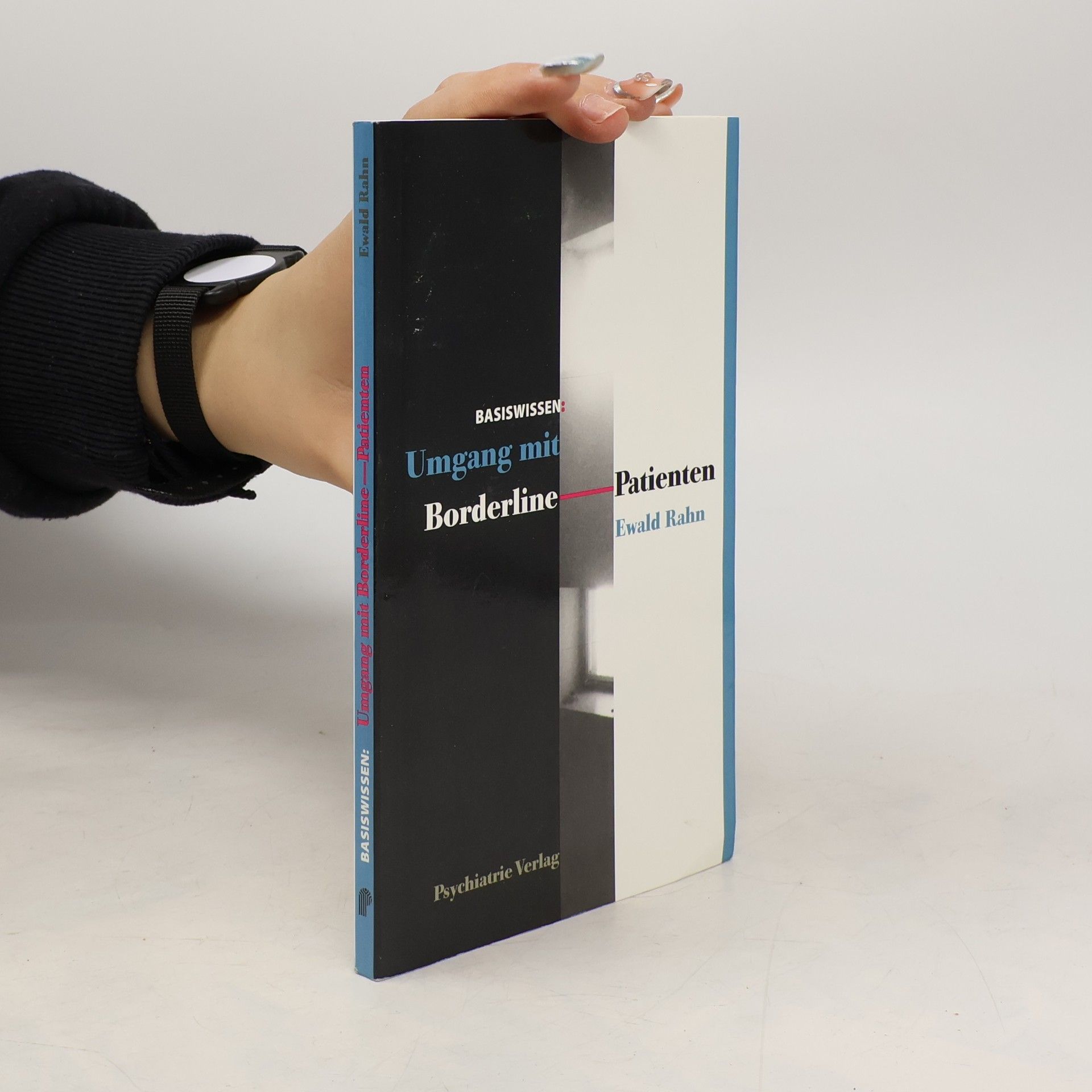 Ewald Rahn Umgang mit Borderline-Patienten