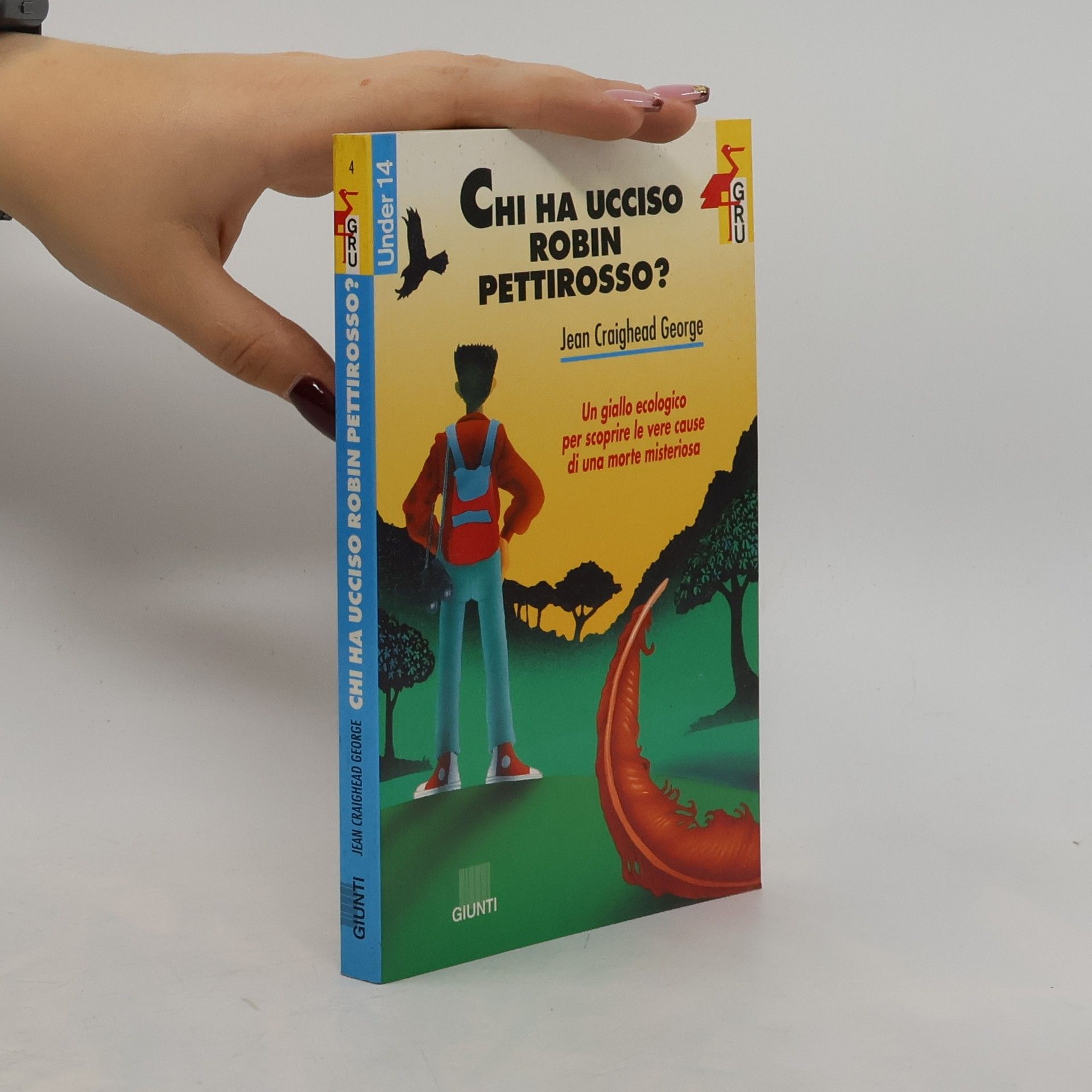 Bernardo Draghi GRU Under 14 - 4: Chi ha ucciso Robin Pettirosso?