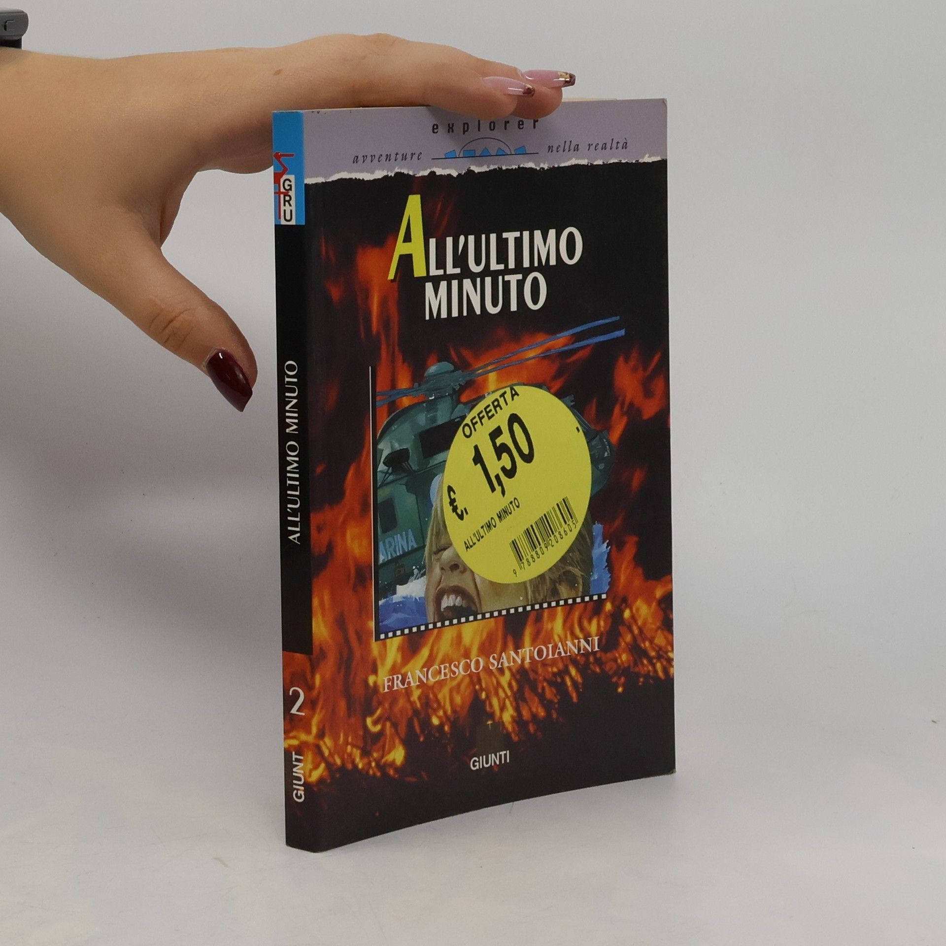 Francesco Santoianni Explorer - 2: All'ultimo minuto