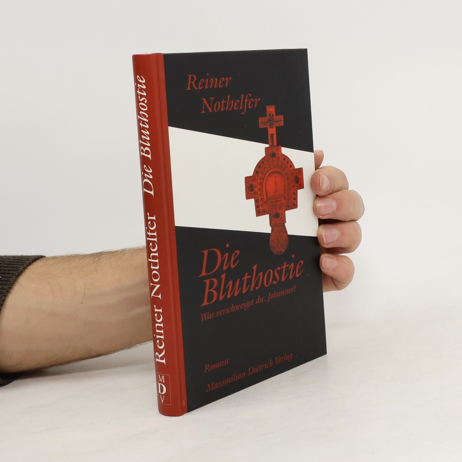 Reiner Nothelfer Die Bluthostie