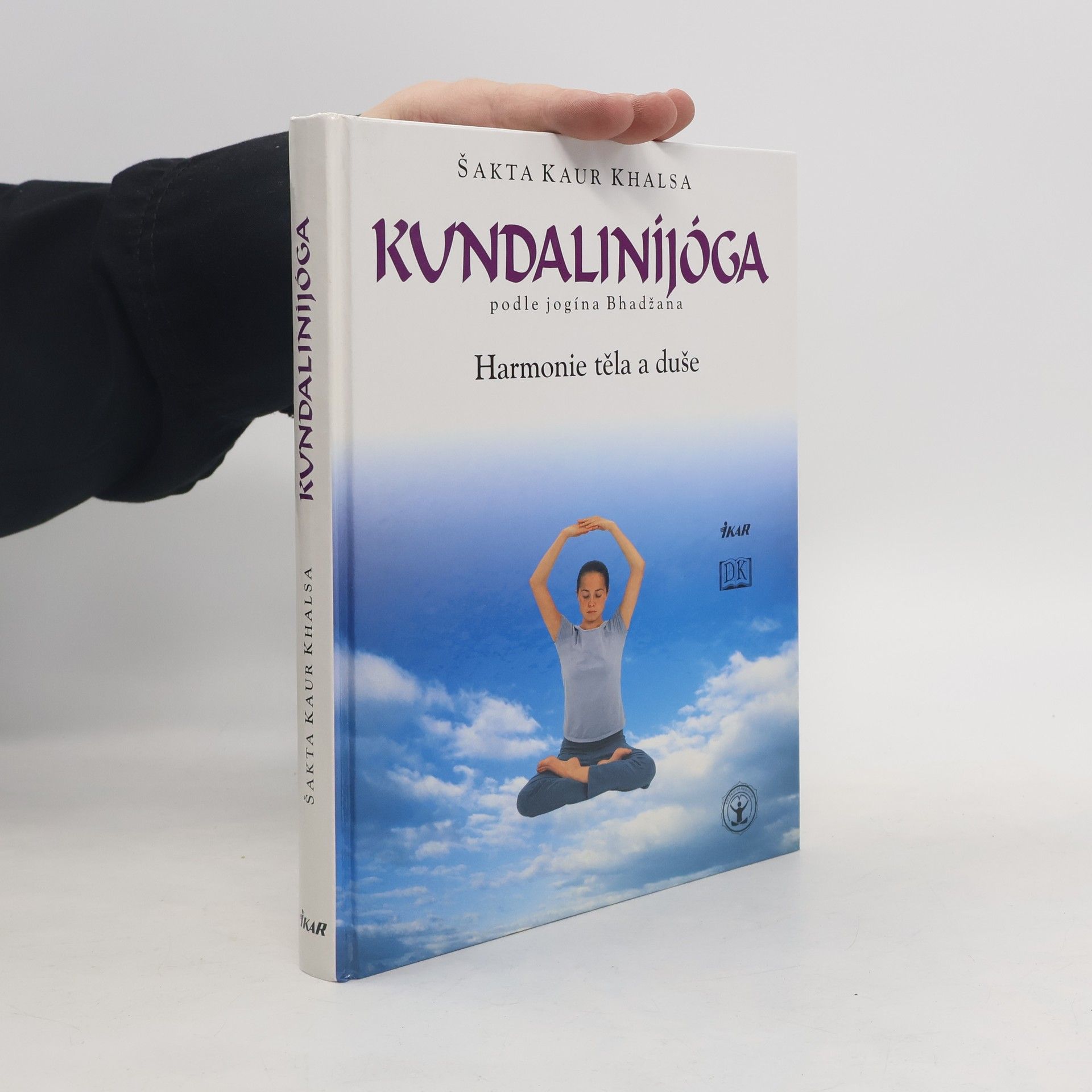 Shakta Kaur Khalsa Kundaliníjóga podle jogína Bhadžana. Harmonie těla a duše