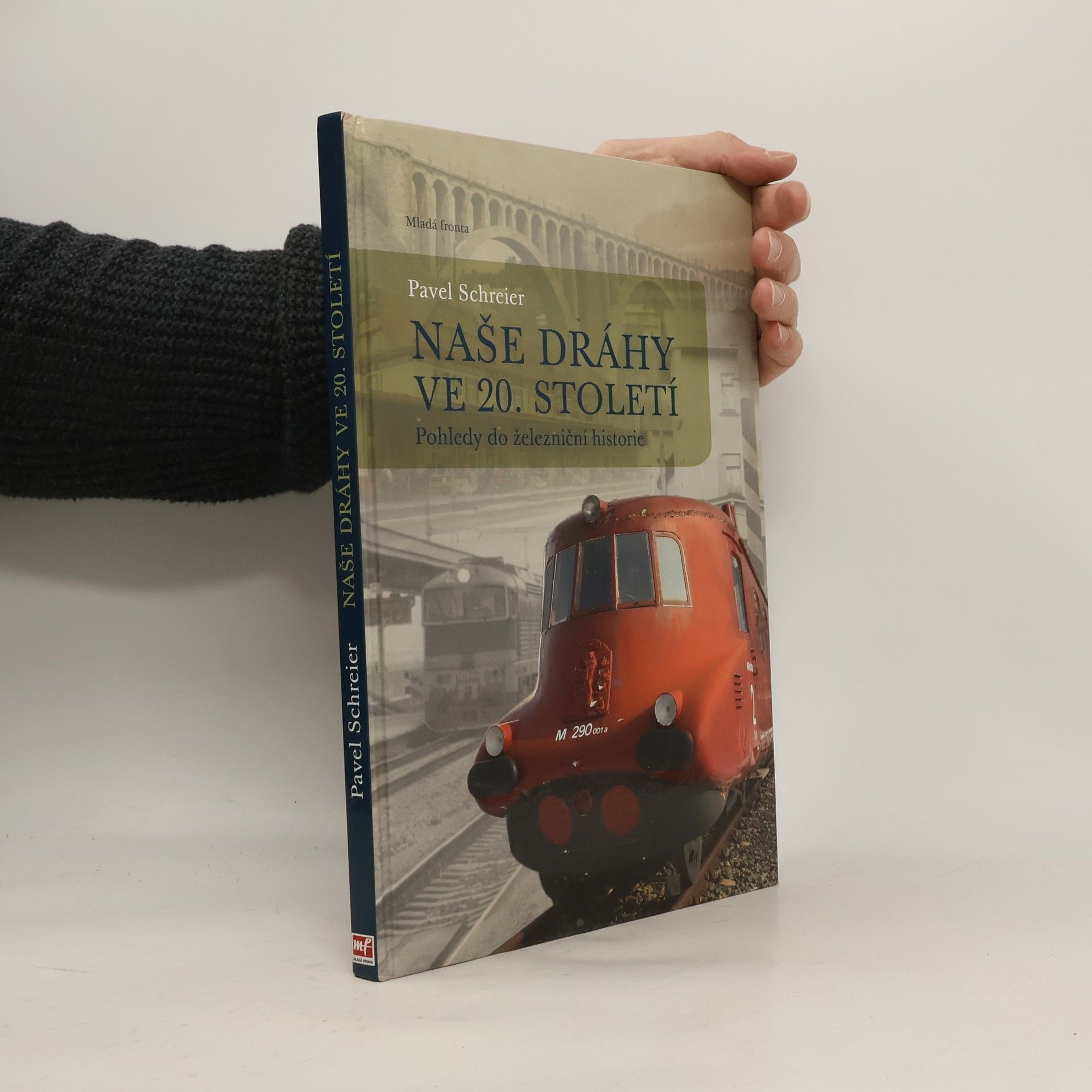 Naše dráhy ve 20. století: pohledy do železniční historie