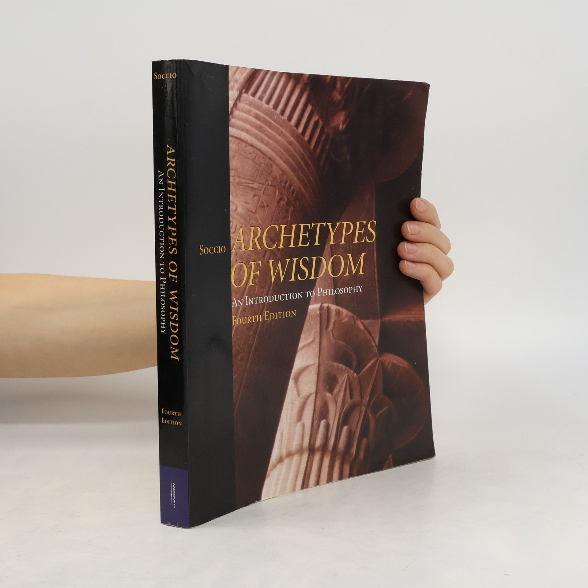 Douglas J. Soccio Archetypes of Wisdom