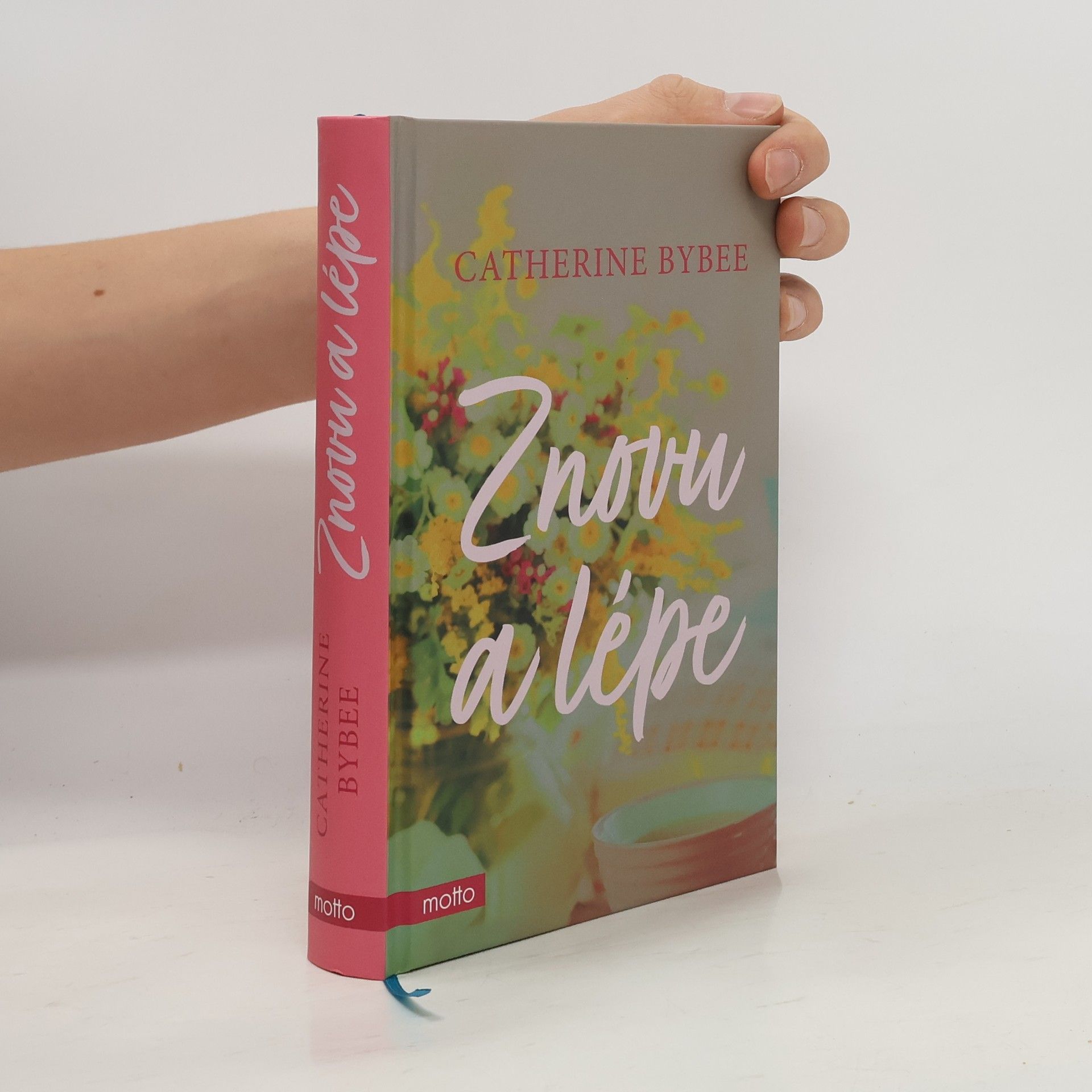 Catherine Bybee Znovu a lépe