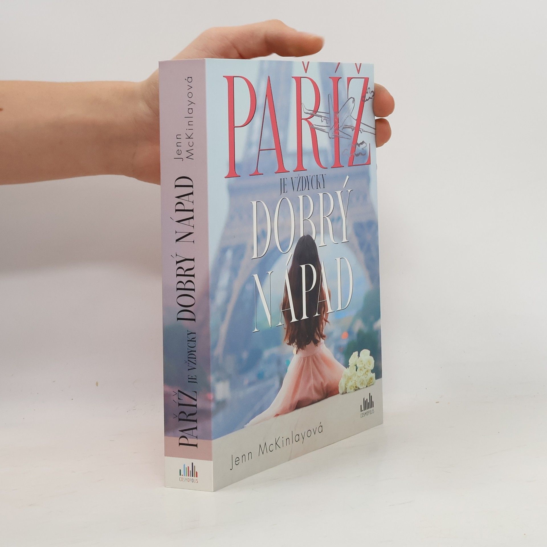 Paříž je vždycky dobrý nápad