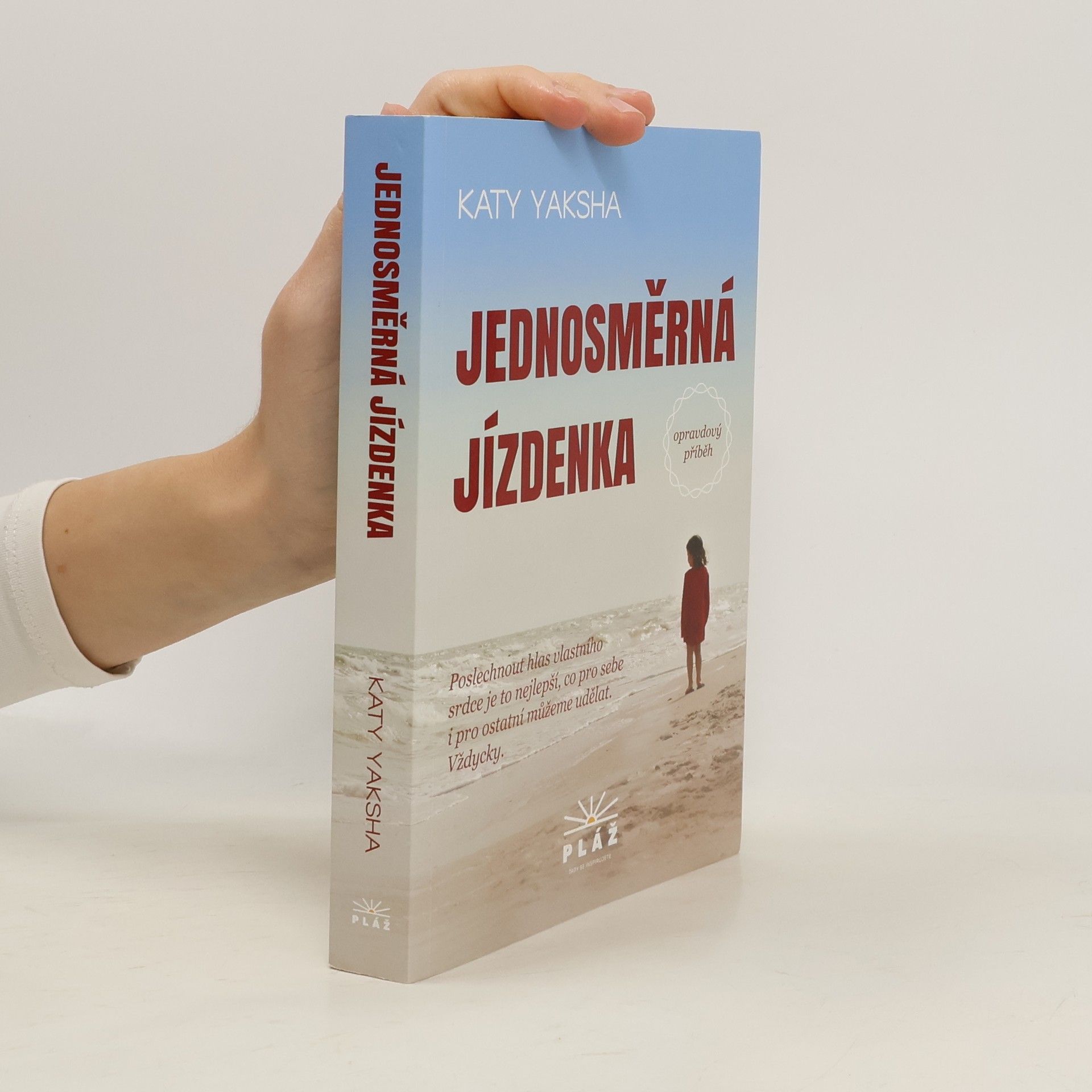 Katy Yaksha Jednosměrná jízdenka