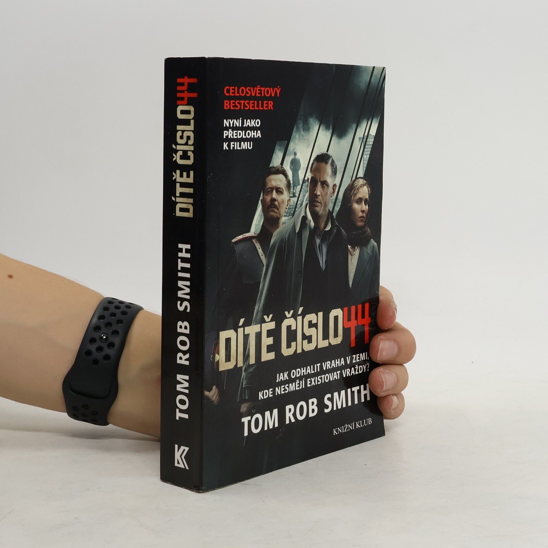 Tom Rob Smith Dítě číslo 44